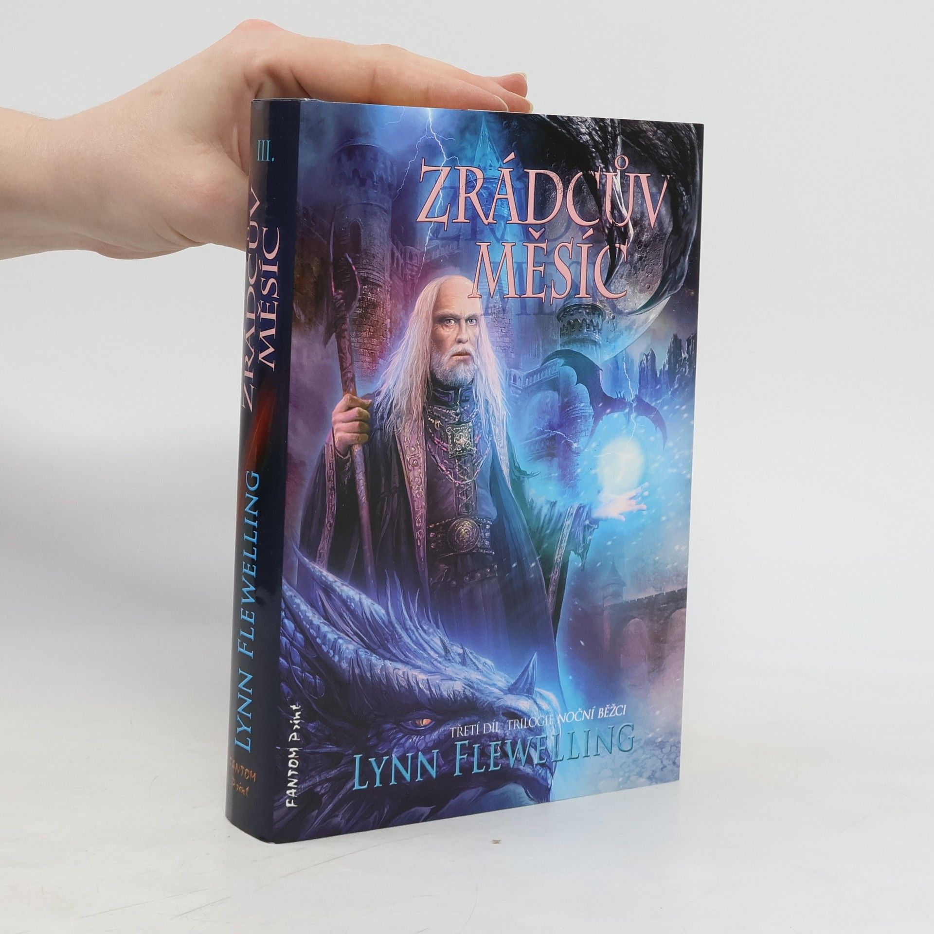 Lynn Flewelling Zrádcův měsíc : Noční běžci. [3. díl]