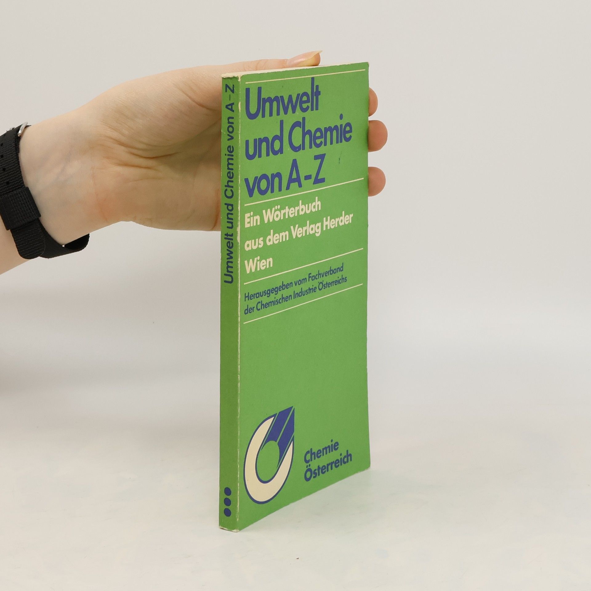Collectif d'auteurs Umwelt und Chemie von A-Z