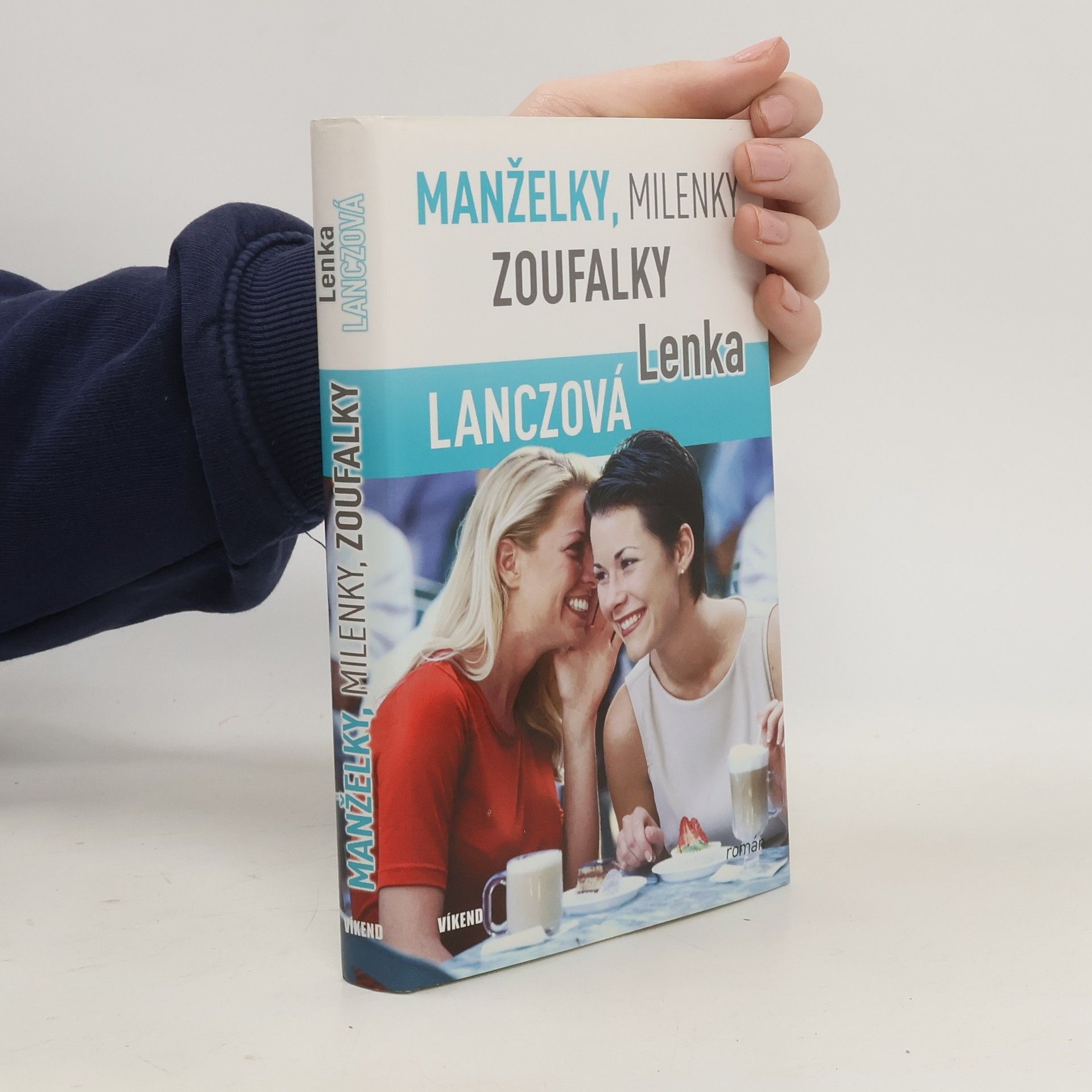 Lenka Lanczová Manželky, milenky, zoufalky