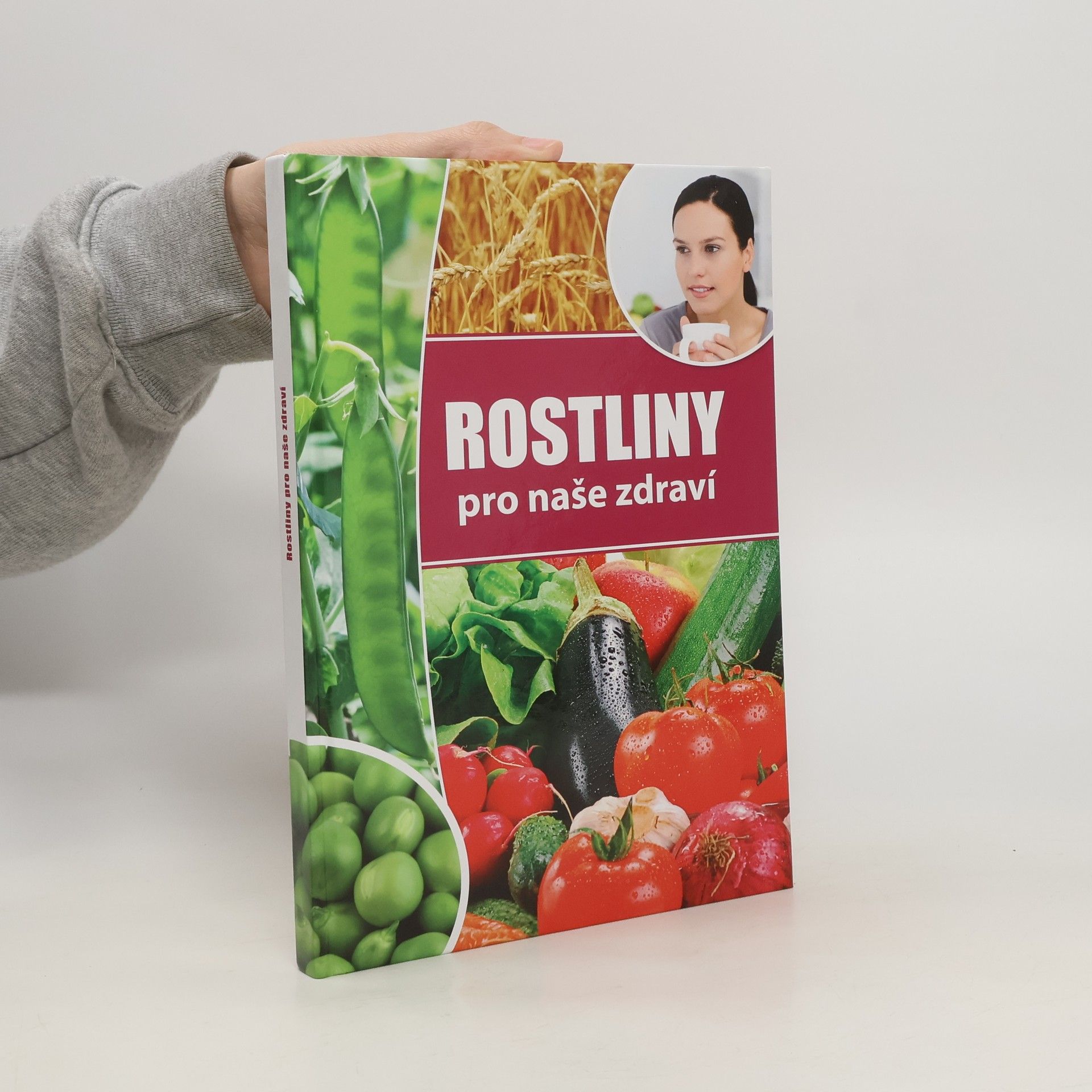 Collectif d'auteurs Rostliny pro naše zdraví