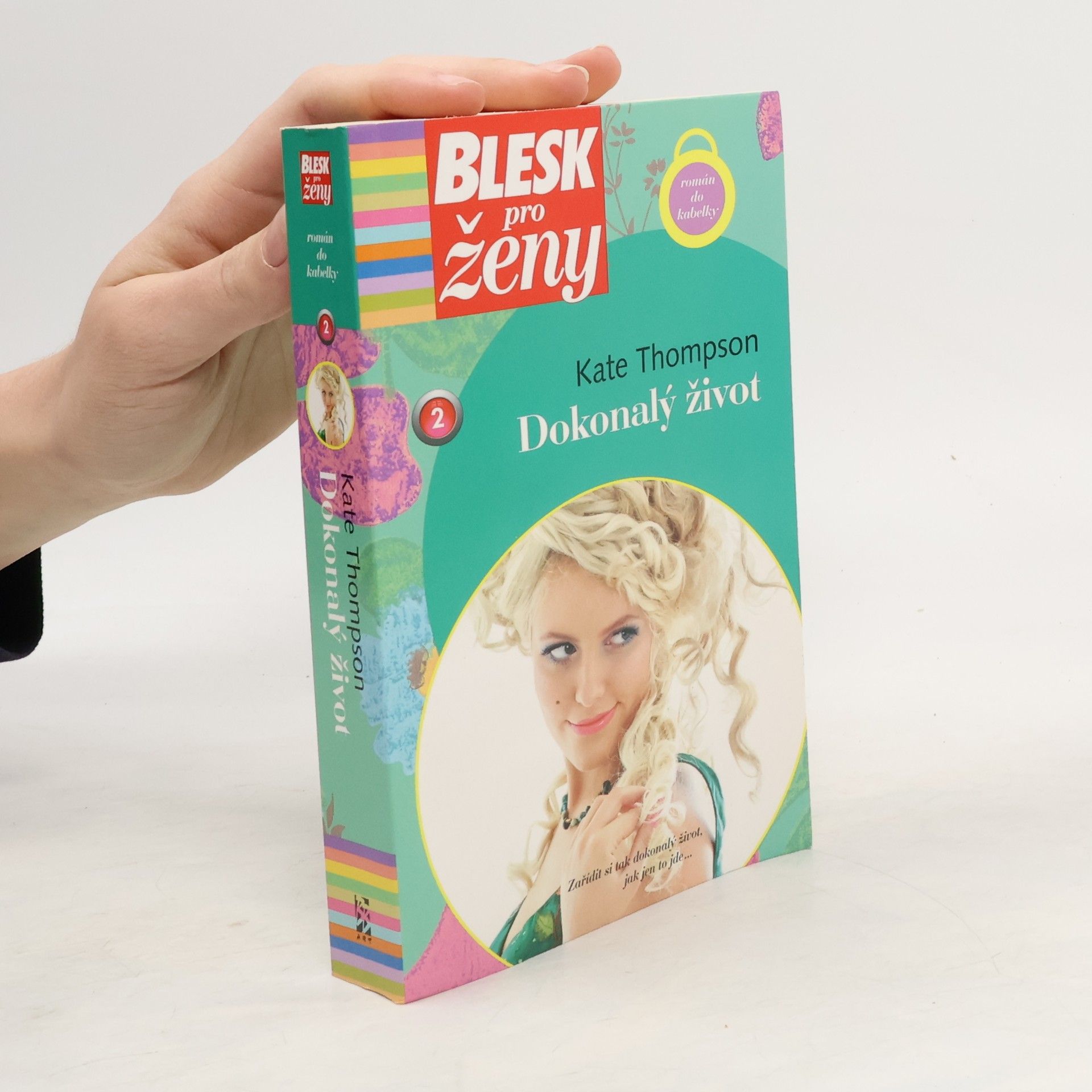 Kate Thompson Dokonalý život