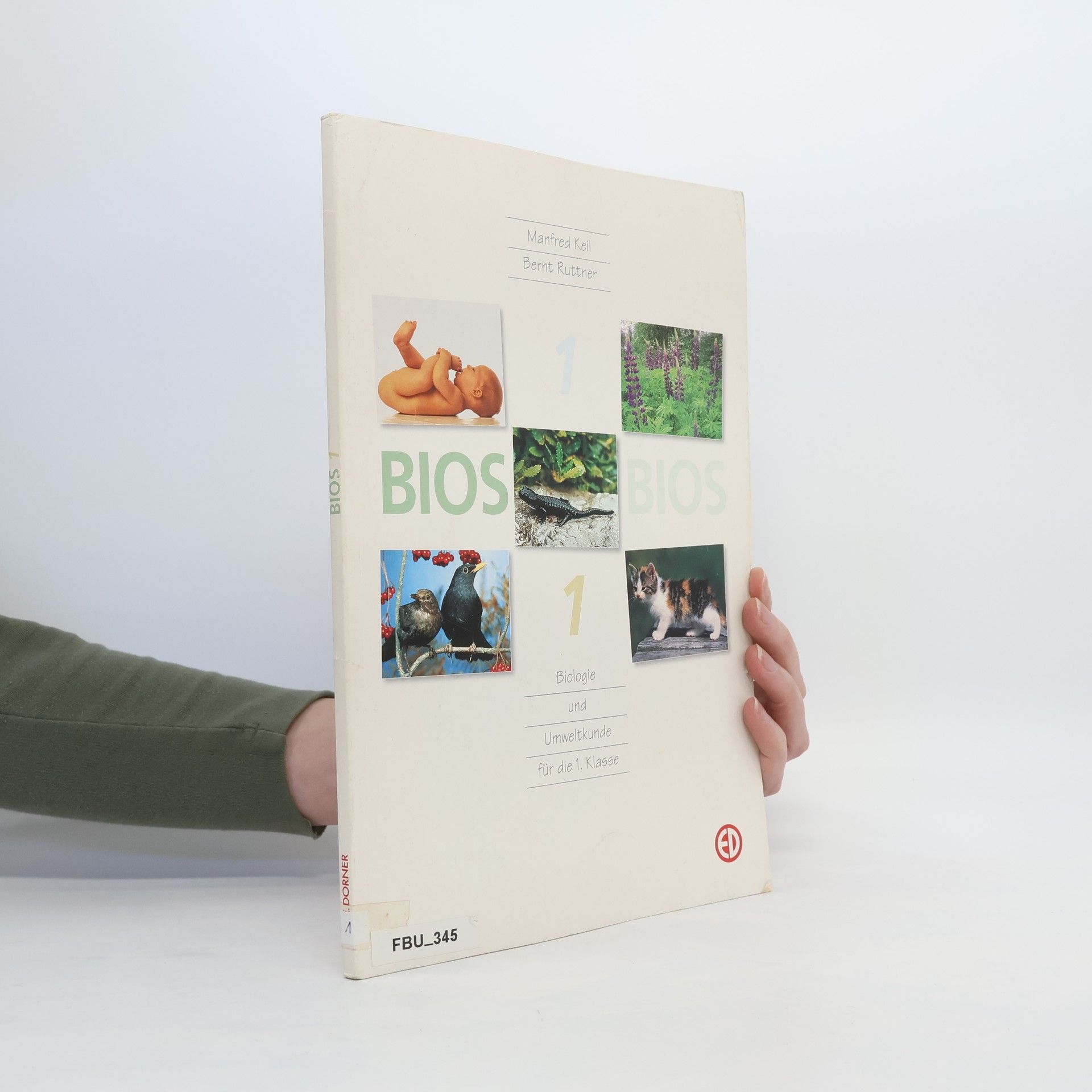 Manfred Keil Bios. Biologie und Umweltkunde für die Klasse 1