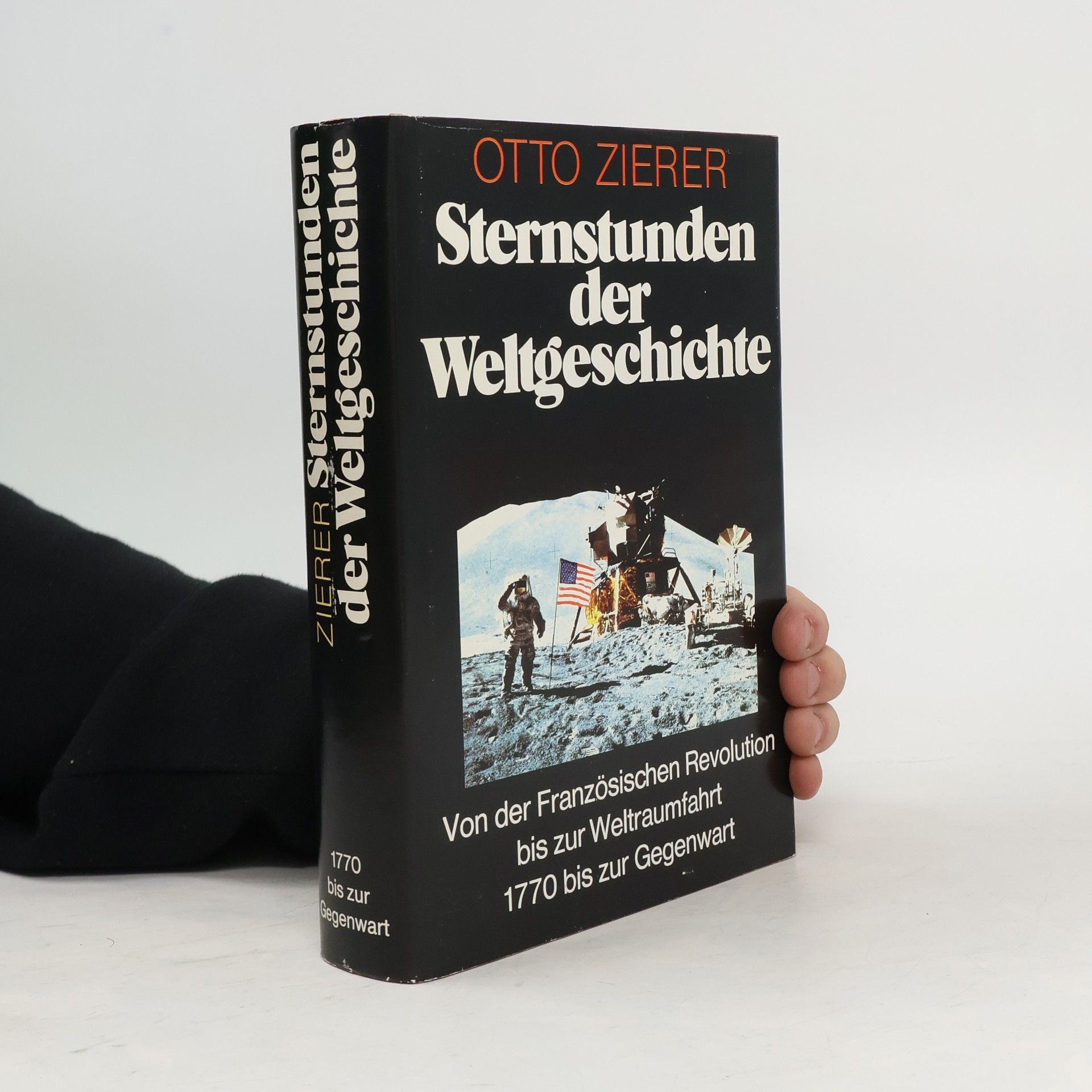 Otto Zierer Sternstunden der Weltgeschichte