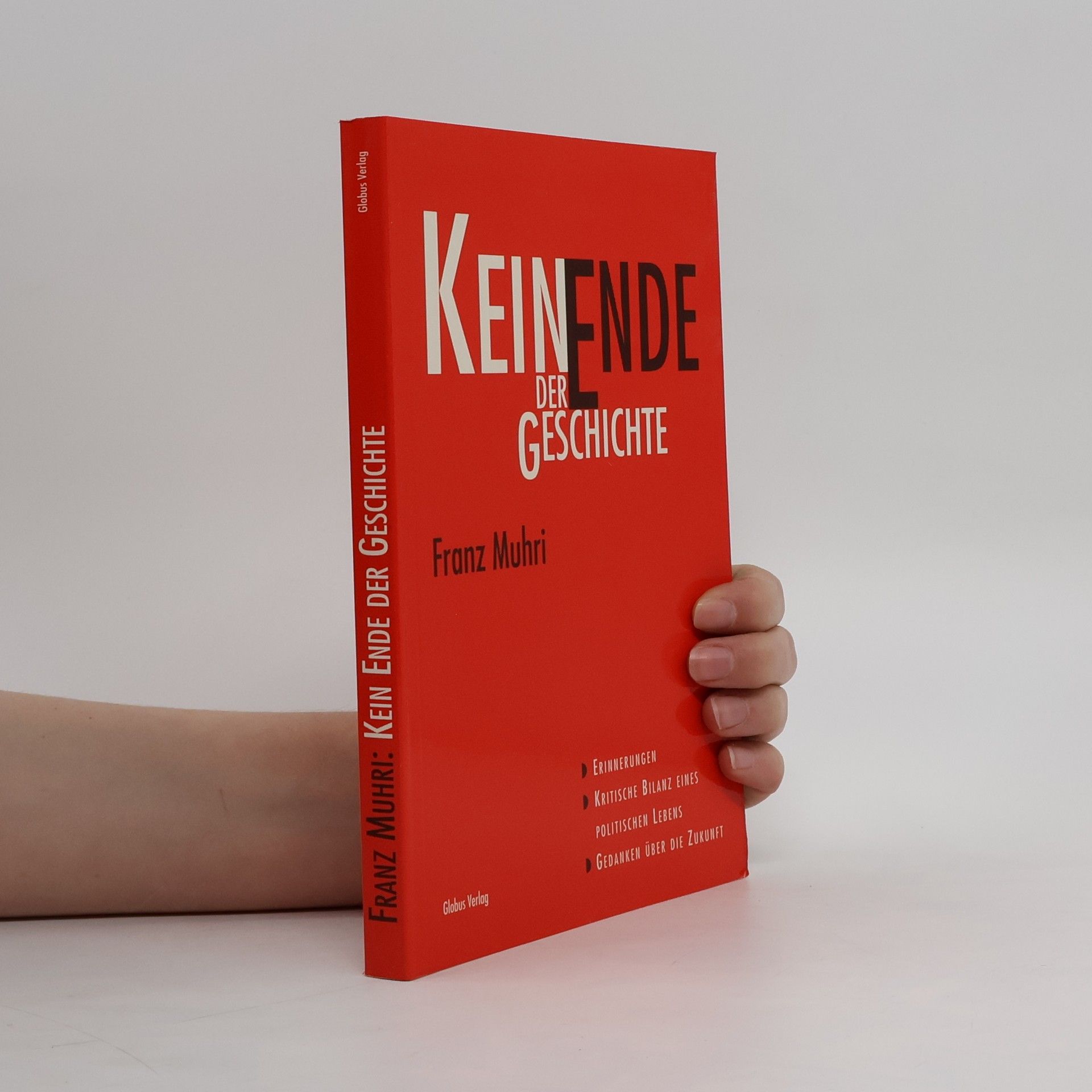 Franz Muhri Kein Ende der Geschichte