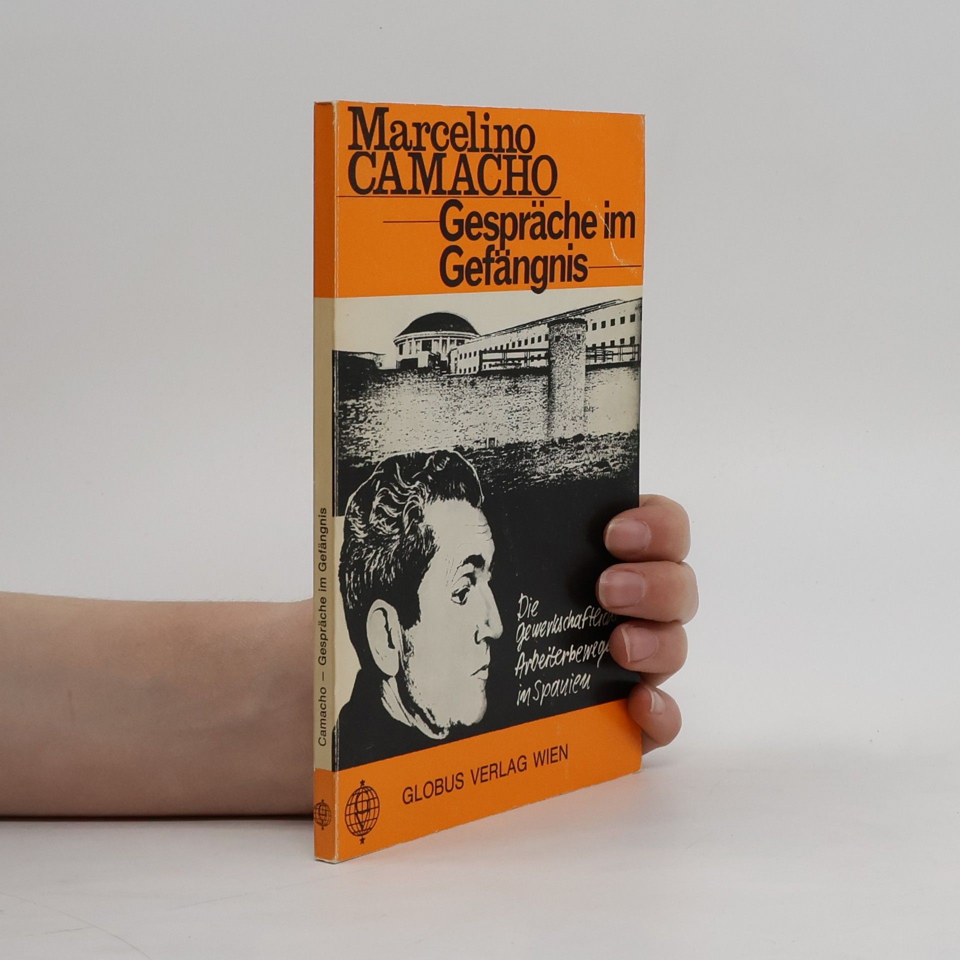 Marcelino Camacho Gespräche im Gefängnis