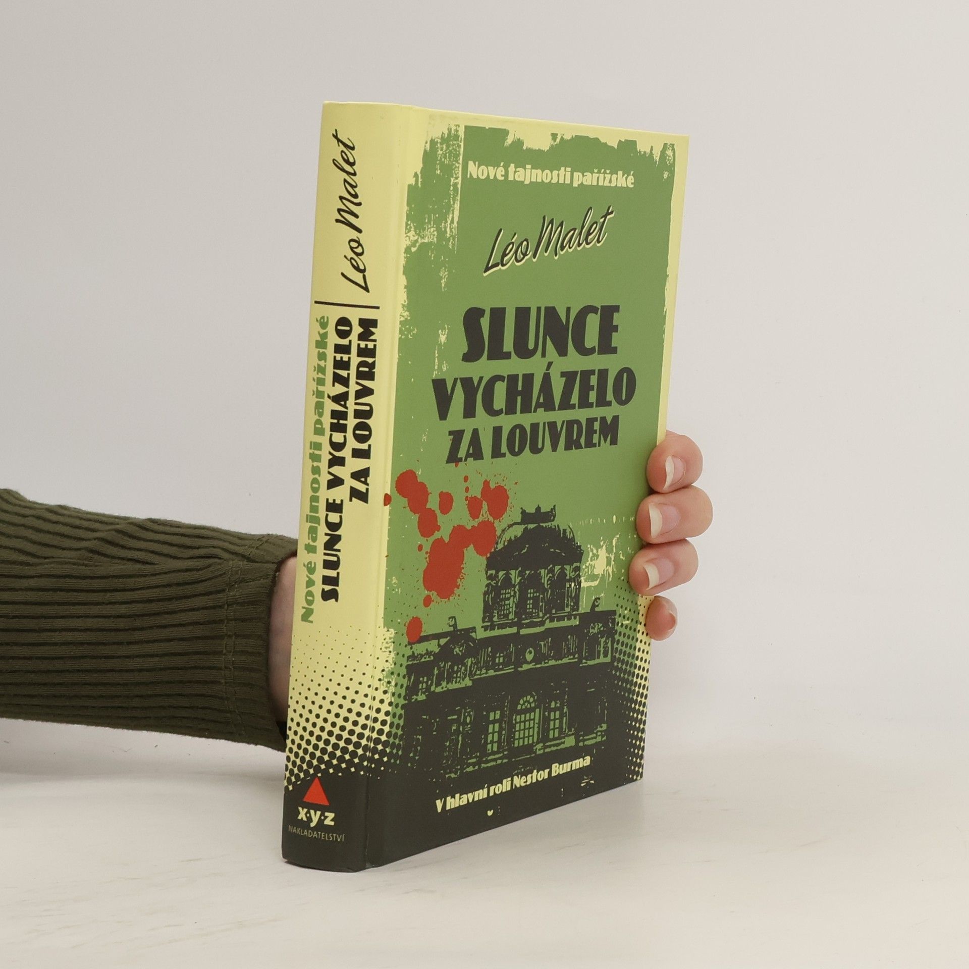 Léo Malet Slunce vycházelo za Louvrem