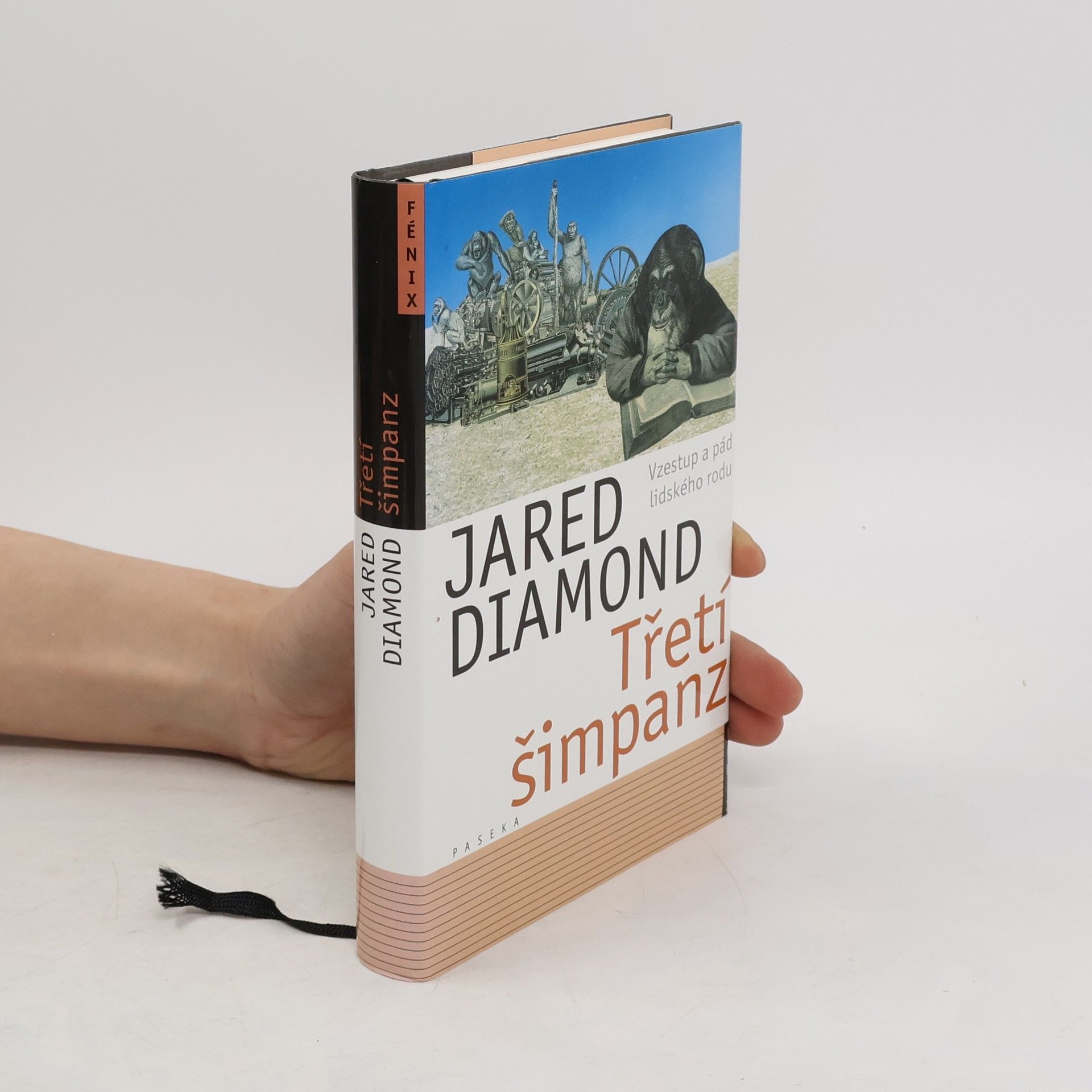 Jared Diamond Třetí šimpanz: Vzestup a pád lidského rodu