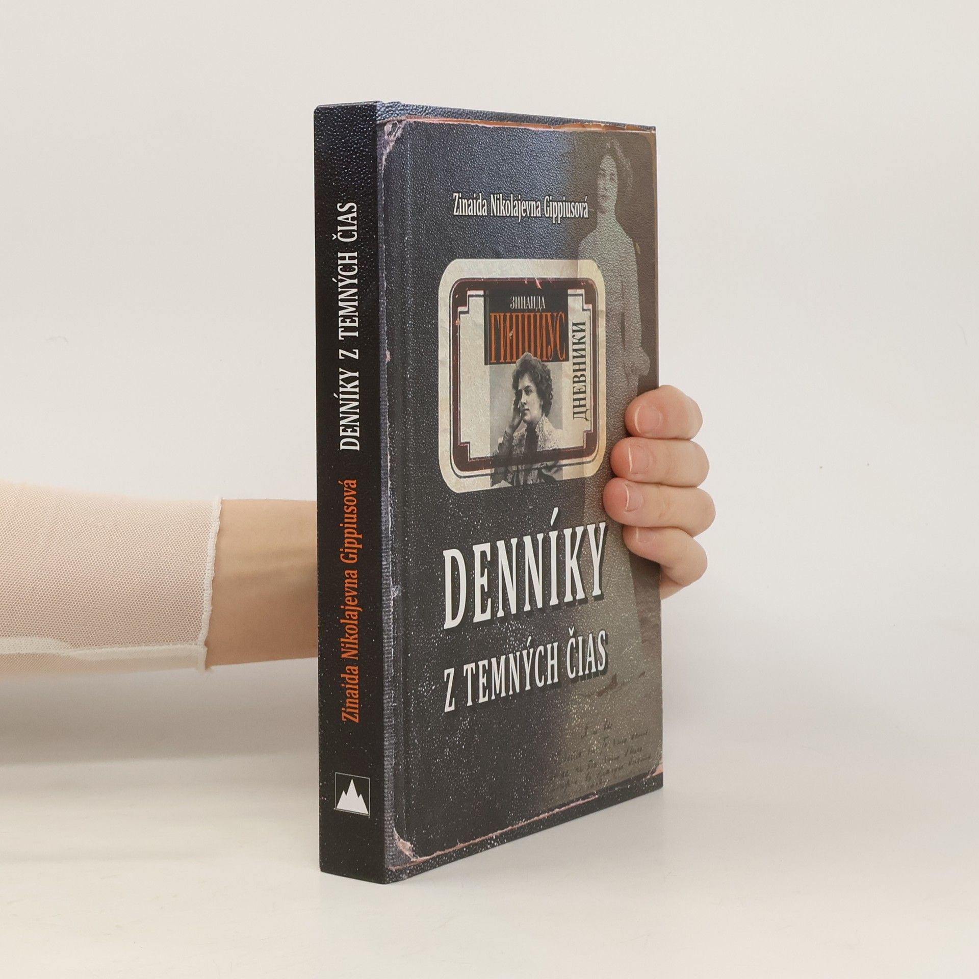 Nikolajevna Gippisová Zinajda Denníky z temných čias