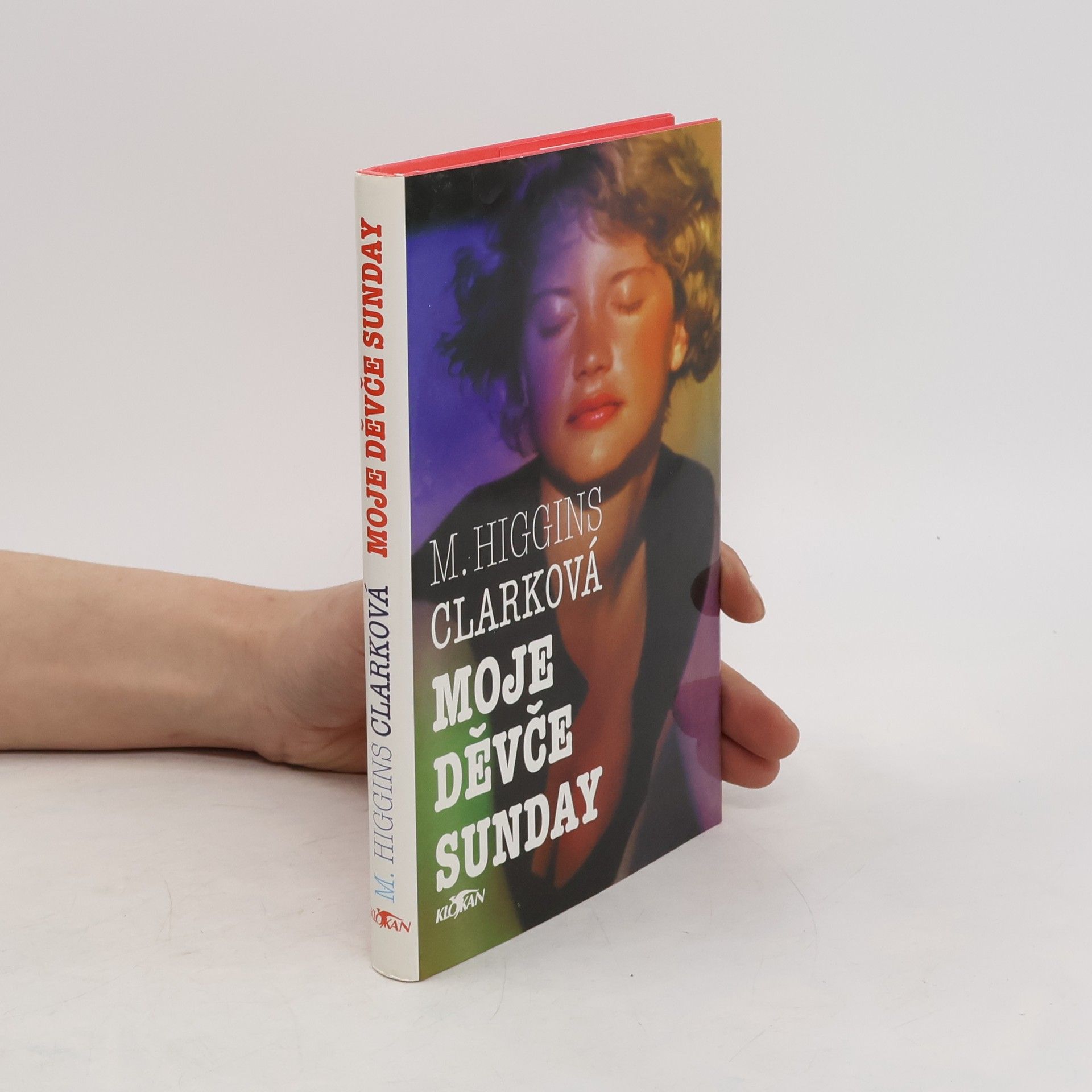 Mary Higgins Clark Moje děvče Sunday