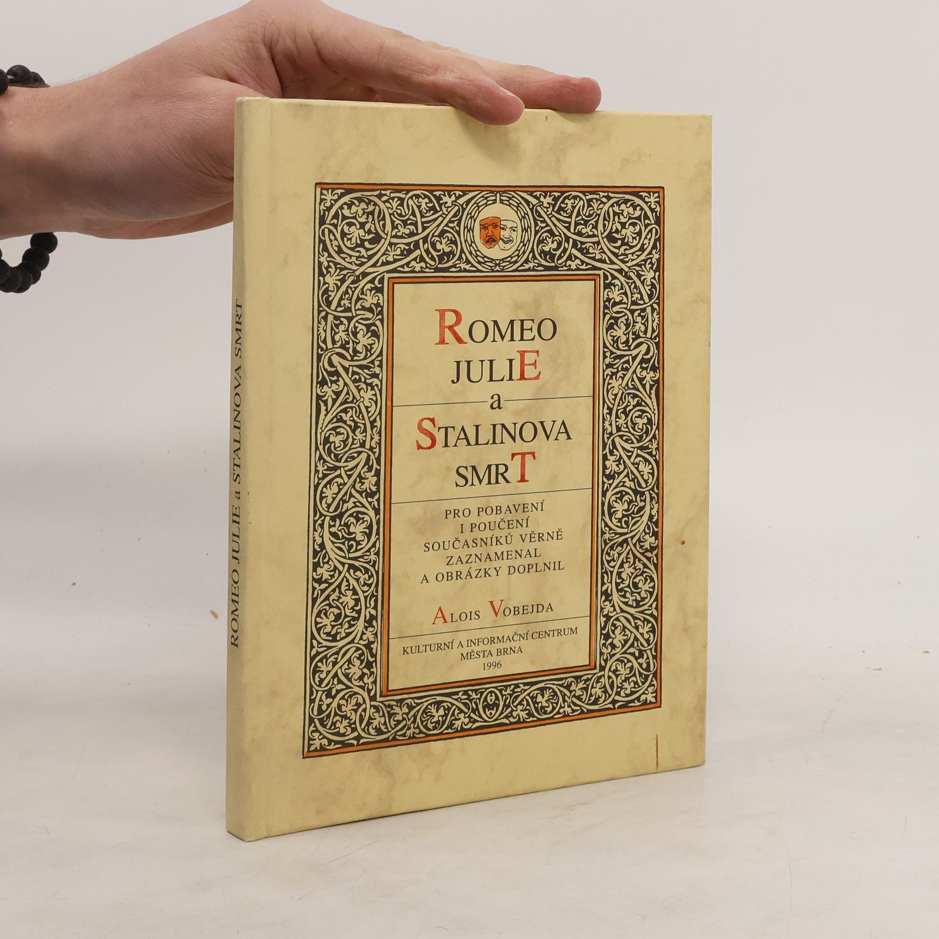 Alois Vobejda Romeo, Julie a Stalinova smrt