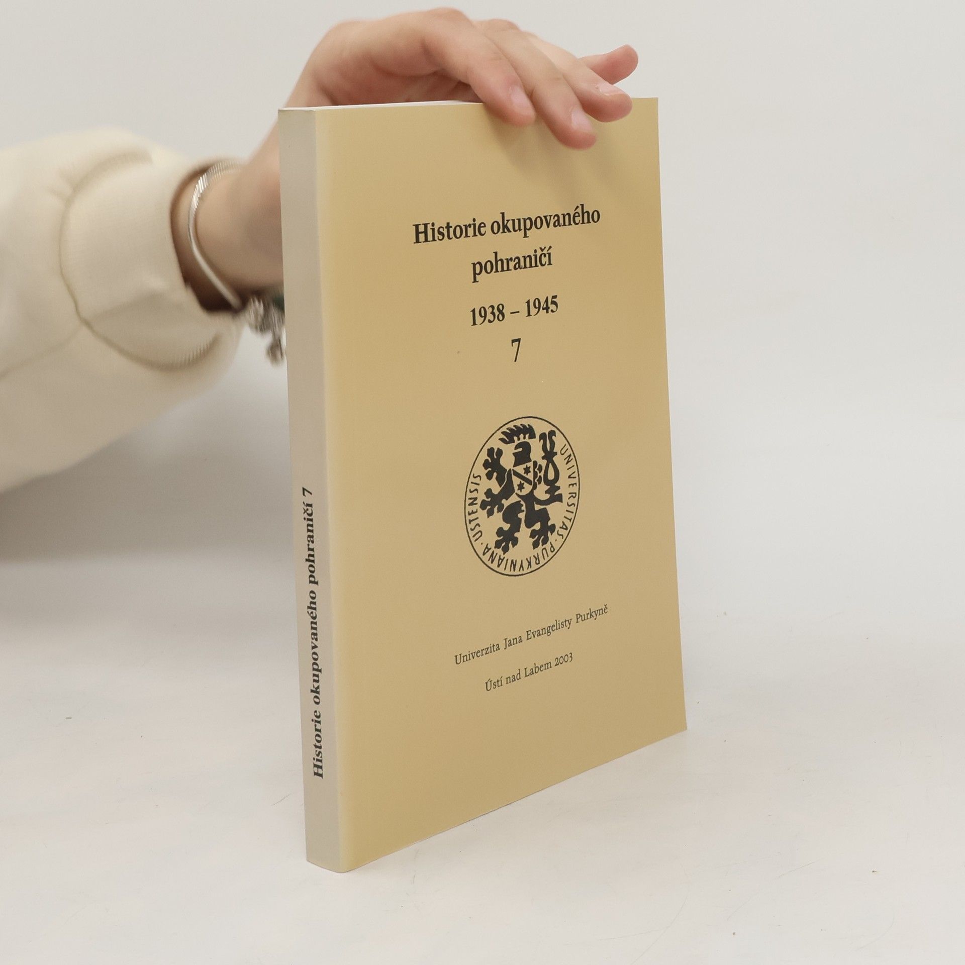 Martin Veselý Historie okupovaného pohraničí 7 (1938-1945)