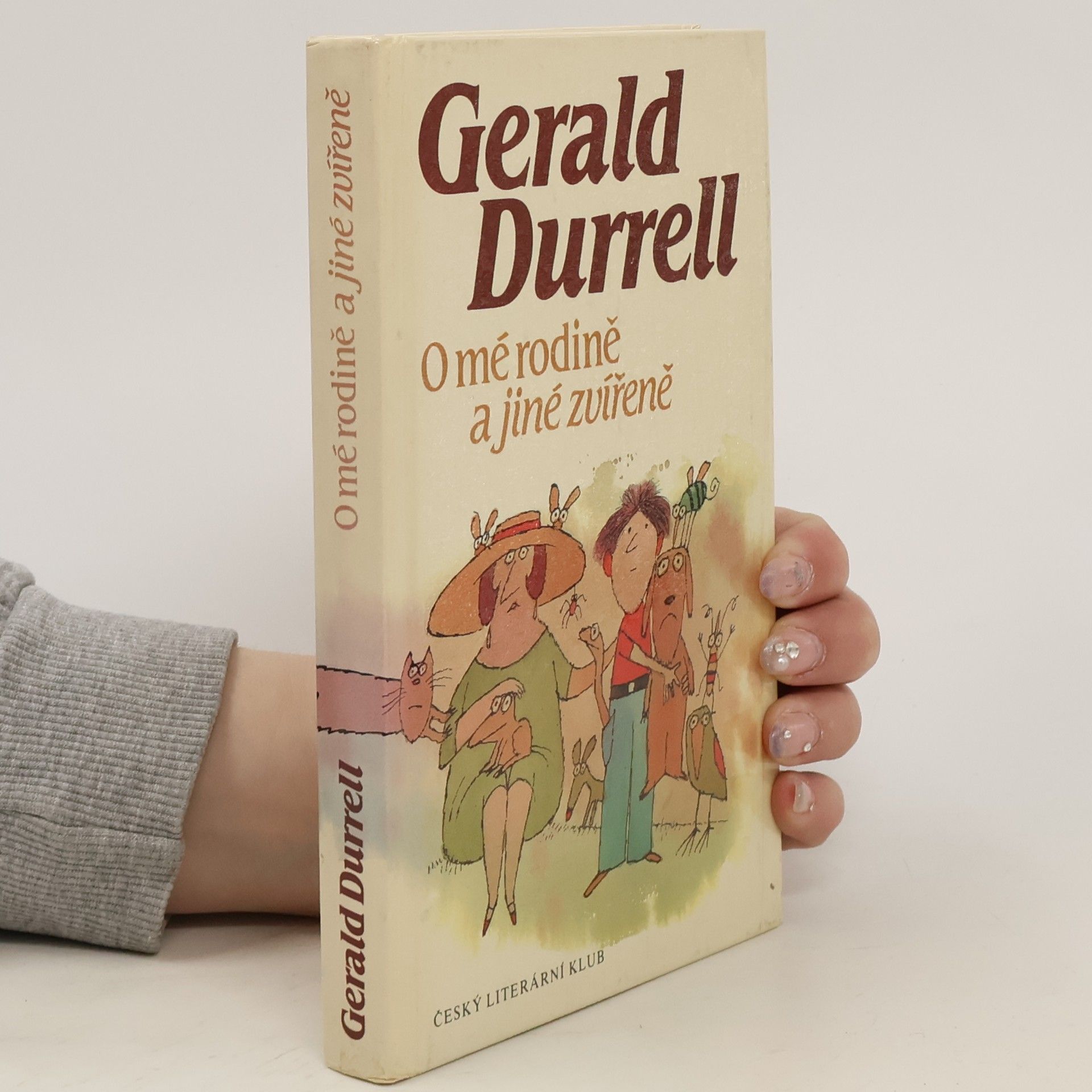 Gerald Malcolm Durrell O mé rodině a jiné zvířeně