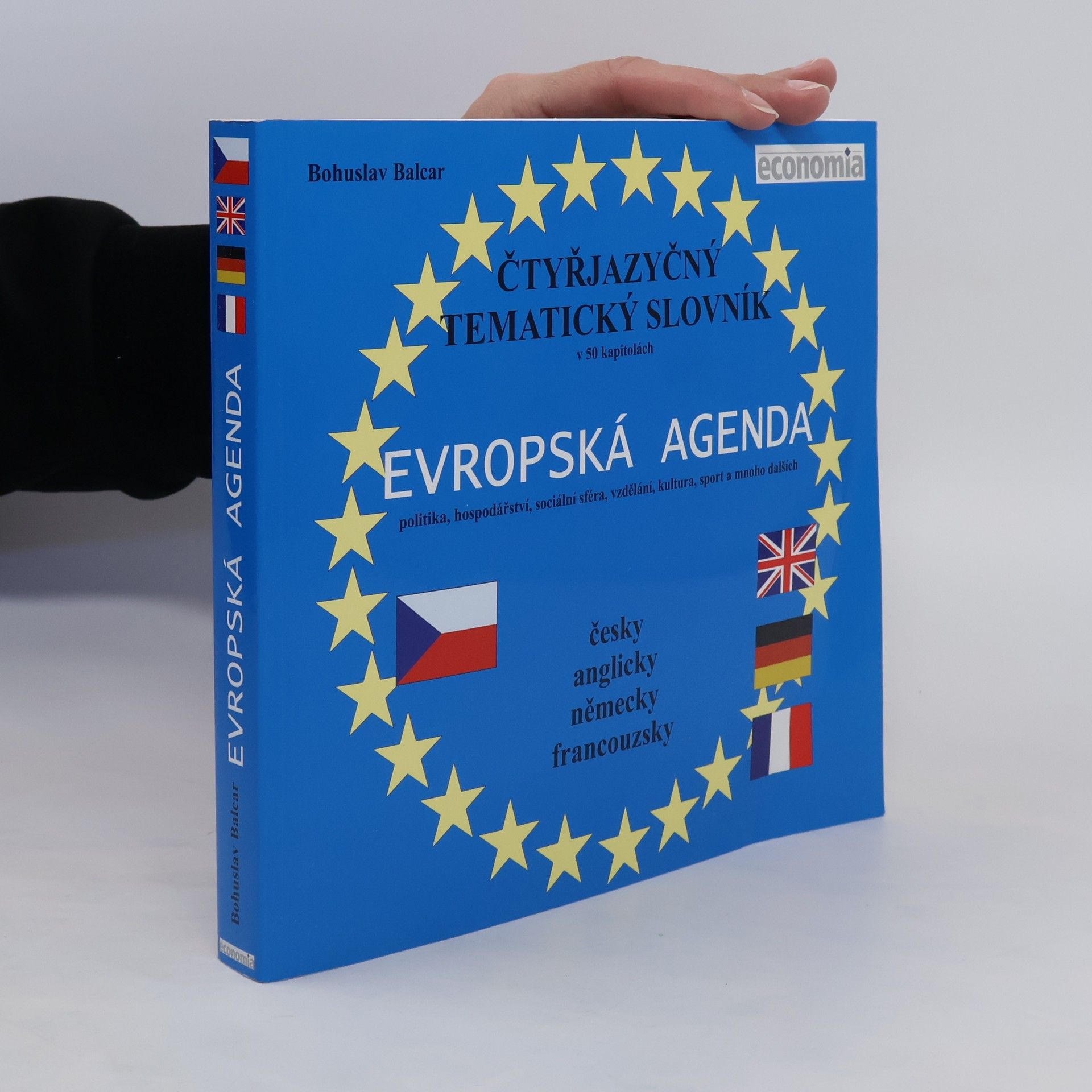 Bohuslav Balcar Čtyřjazyčný tematický slovník v 50 kapitolách. Evropská agenda