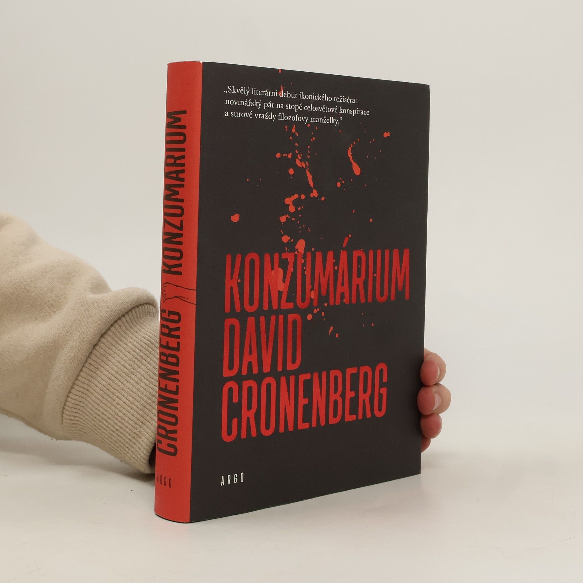 David Cronenberg Konzumárium