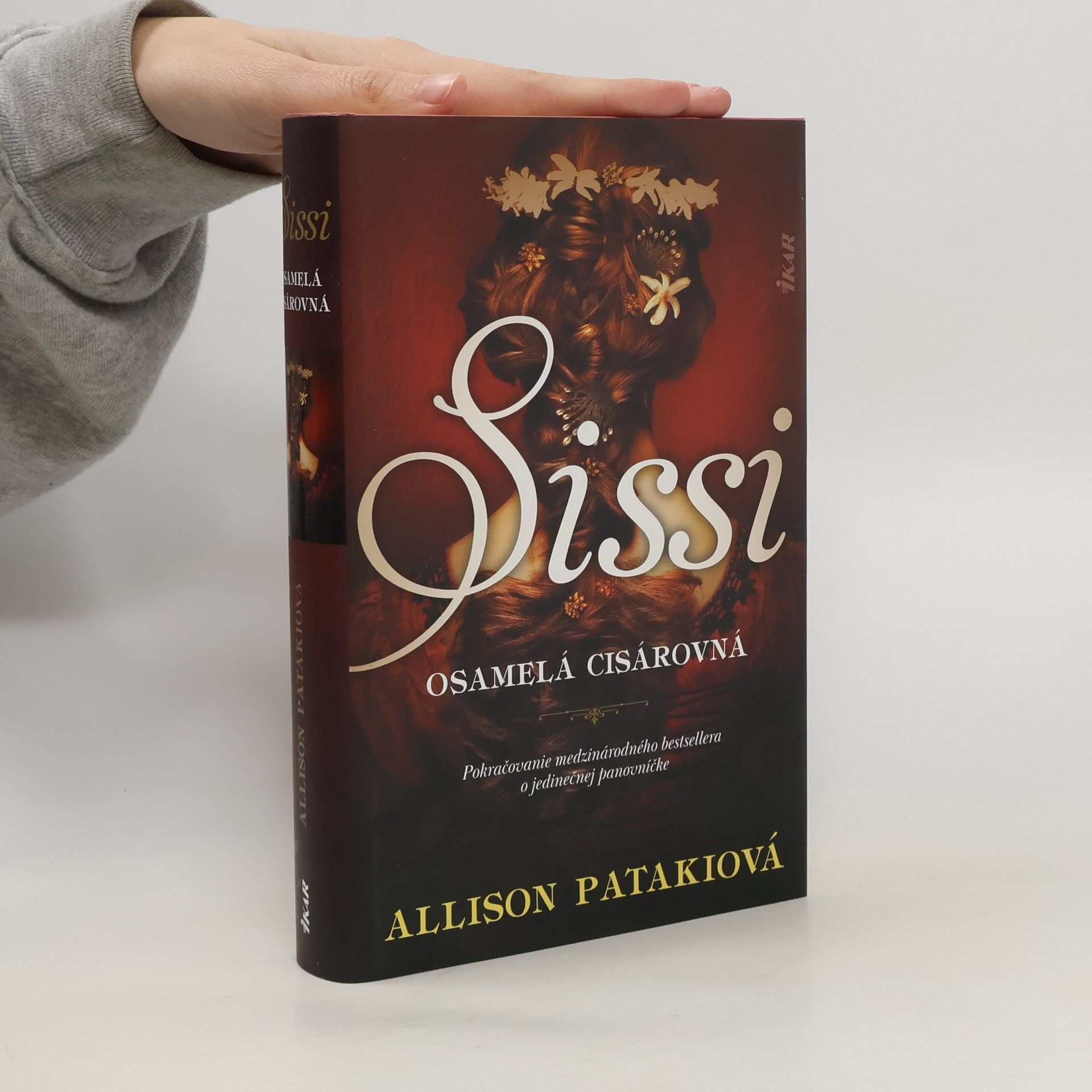 Allison Pataki Sissi. Osamelá cisárovná