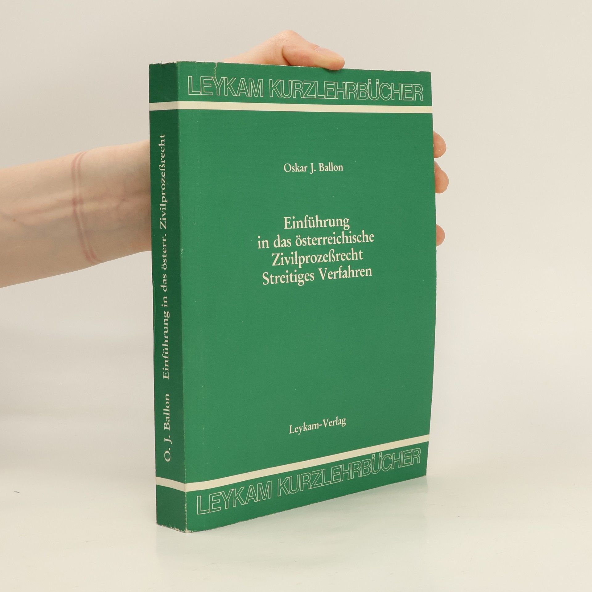 Oskar J. Ballon Einführung in das österreichische Zivilprozessrecht, streitiges Verfahren