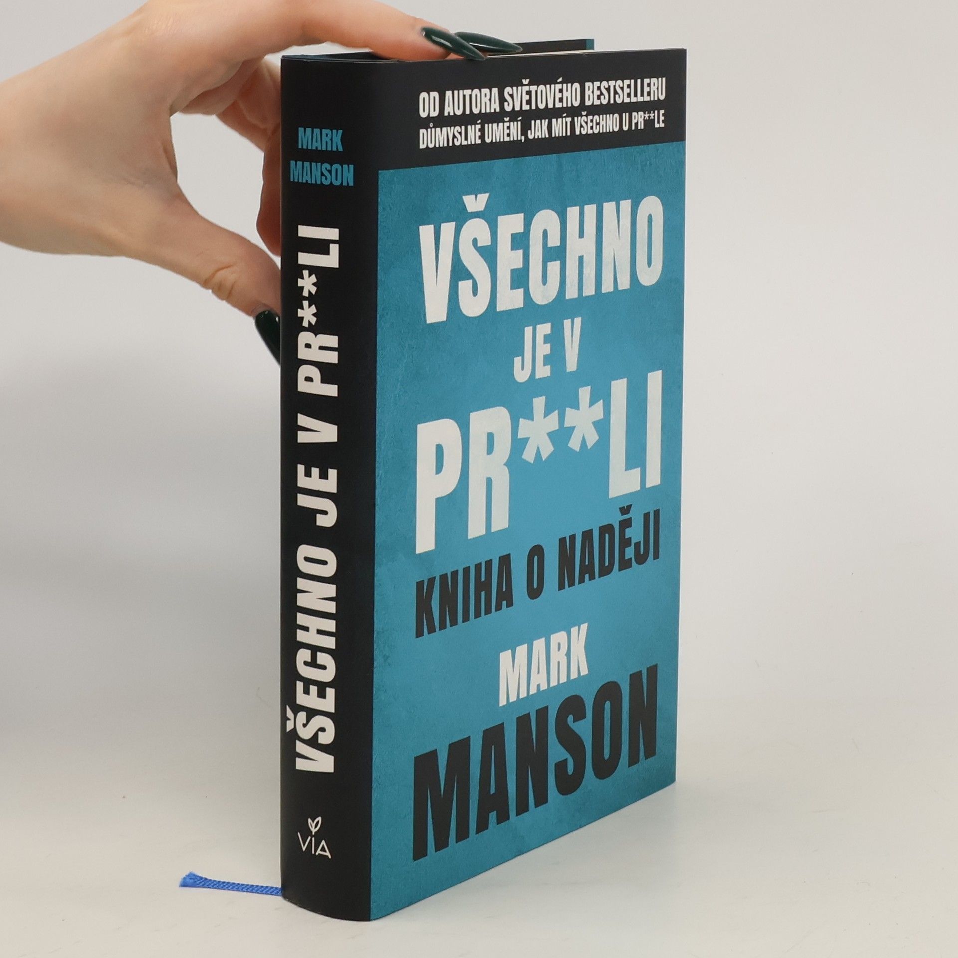 Mark Manson Všechno je v pr**li