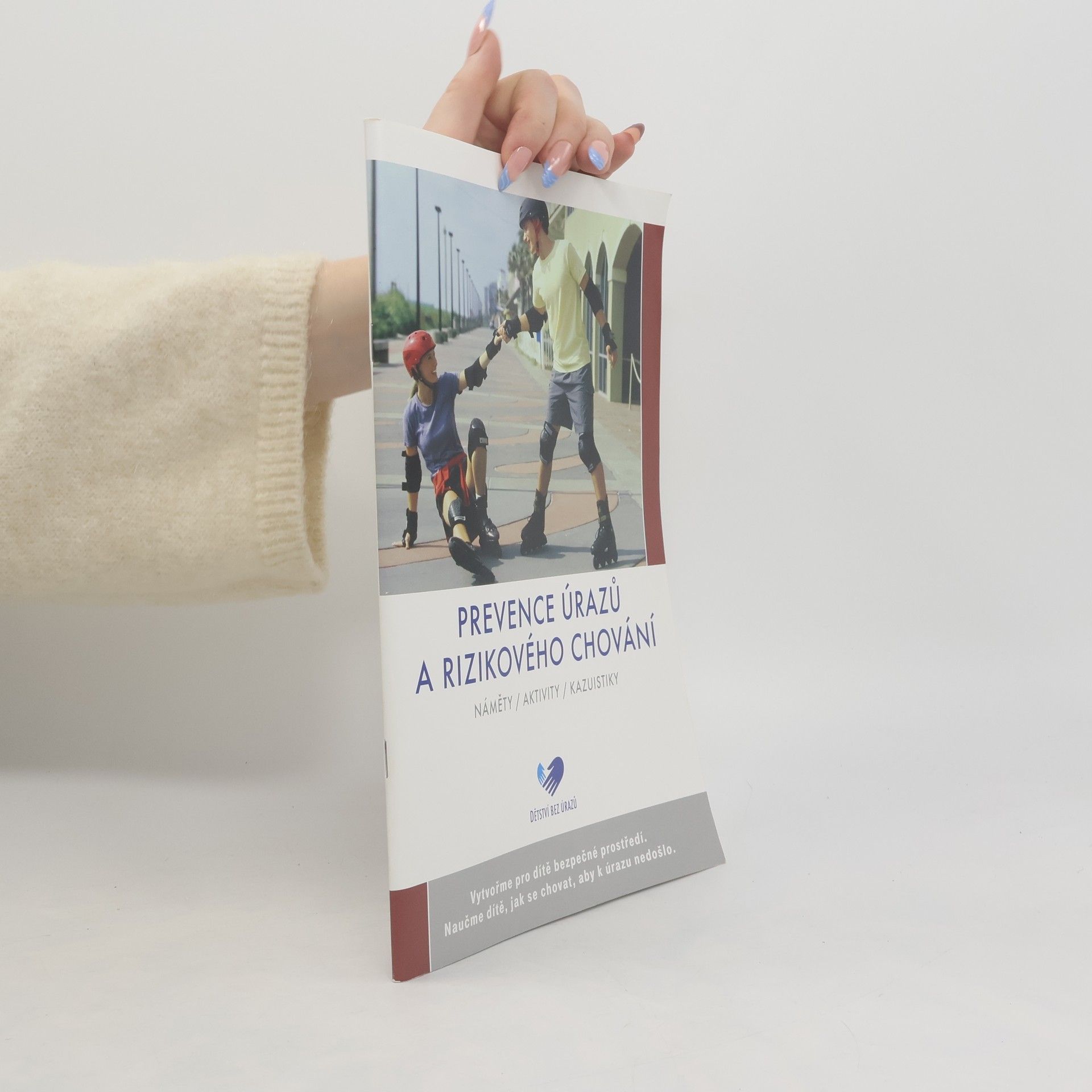 Various authors Prevence úrazů a rizikového chování