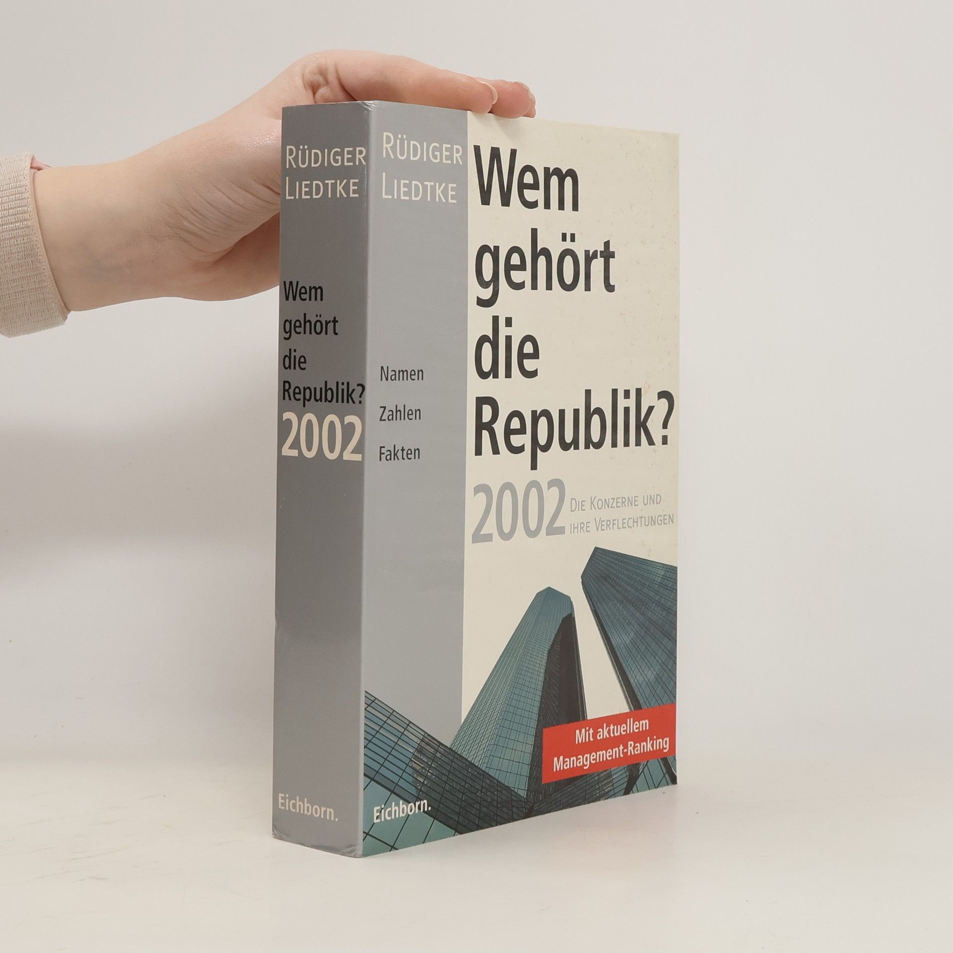 Rüdiger Liedtke Wem gehört die Republik 2002?