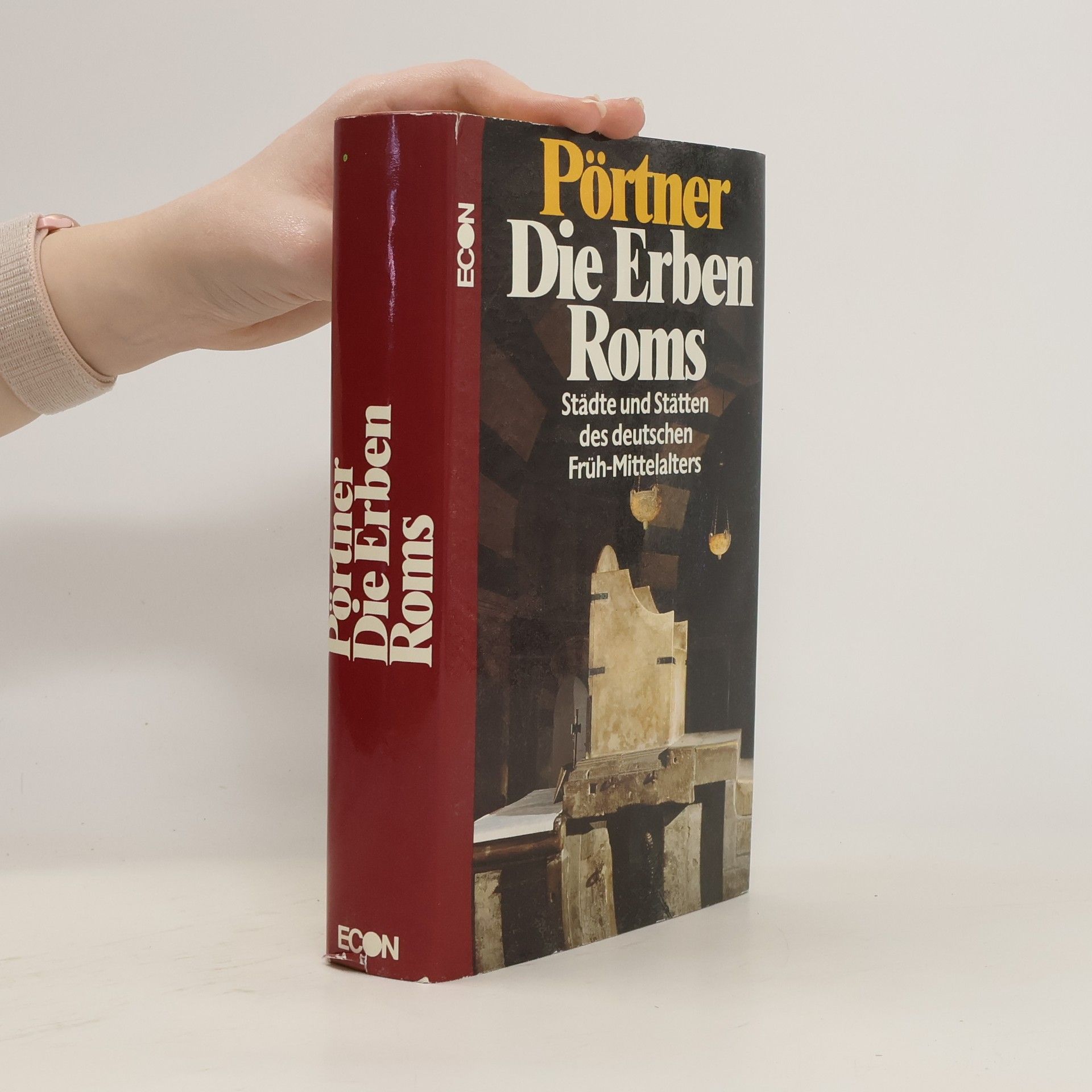 Rudolf Pörtner Die Erben Roms