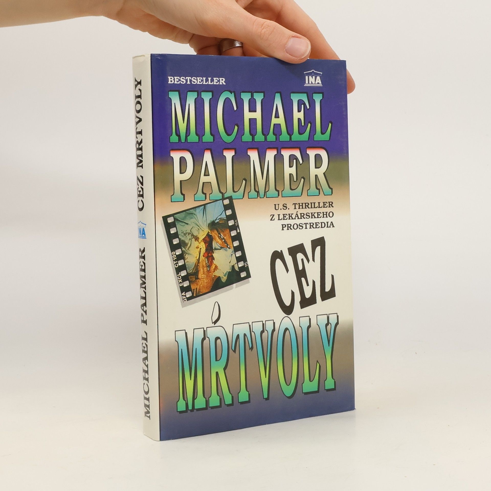 Michael Palmer Cez mŕtvoly