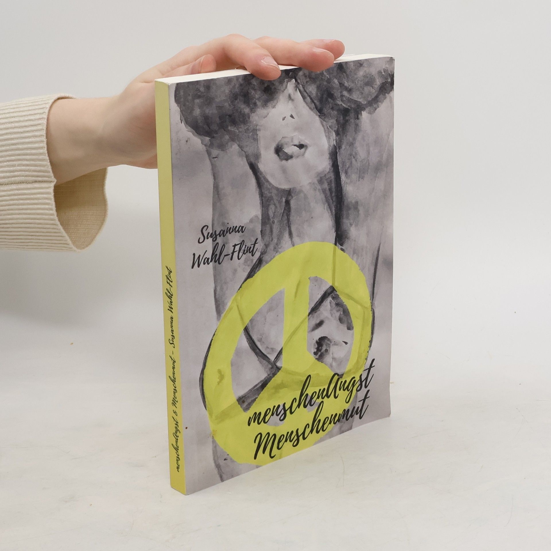 Susanna Wahl-Flint MenschenAngst and Menschenmut
