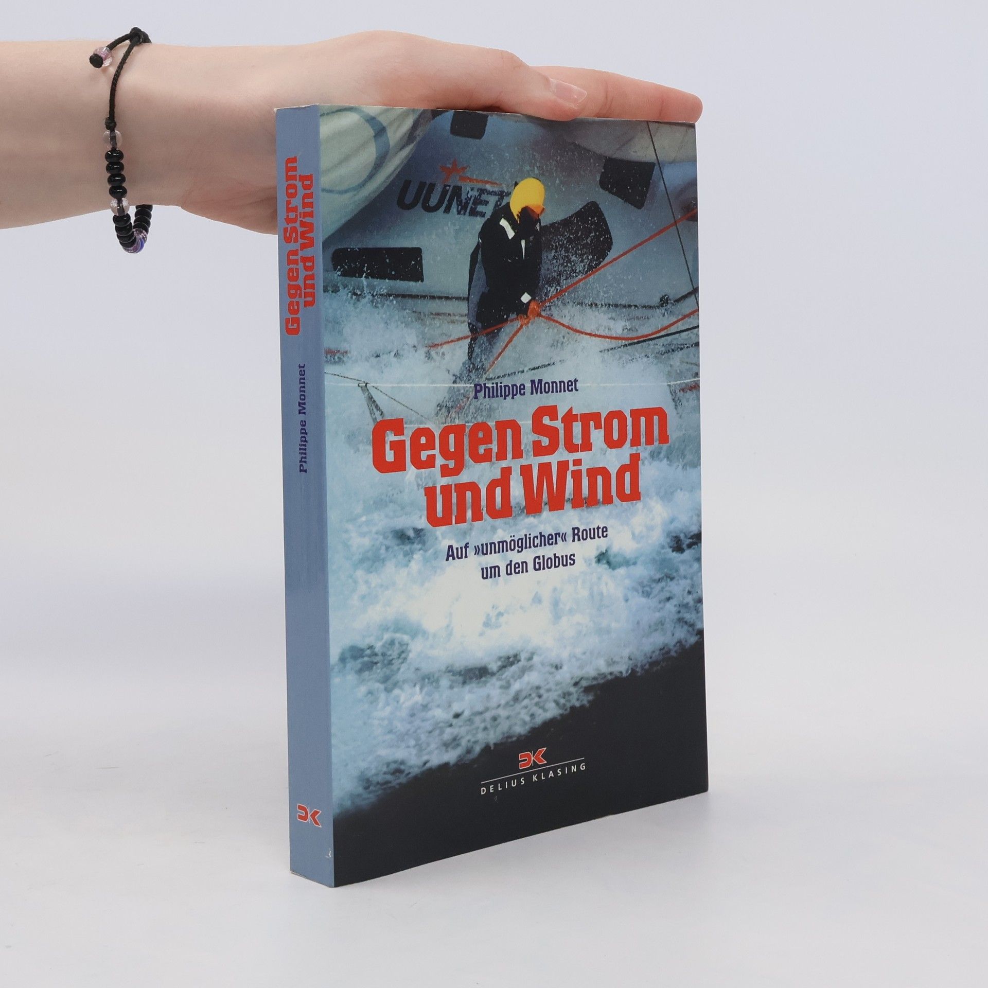 Philippe Monnet Gegen Strom und Wind