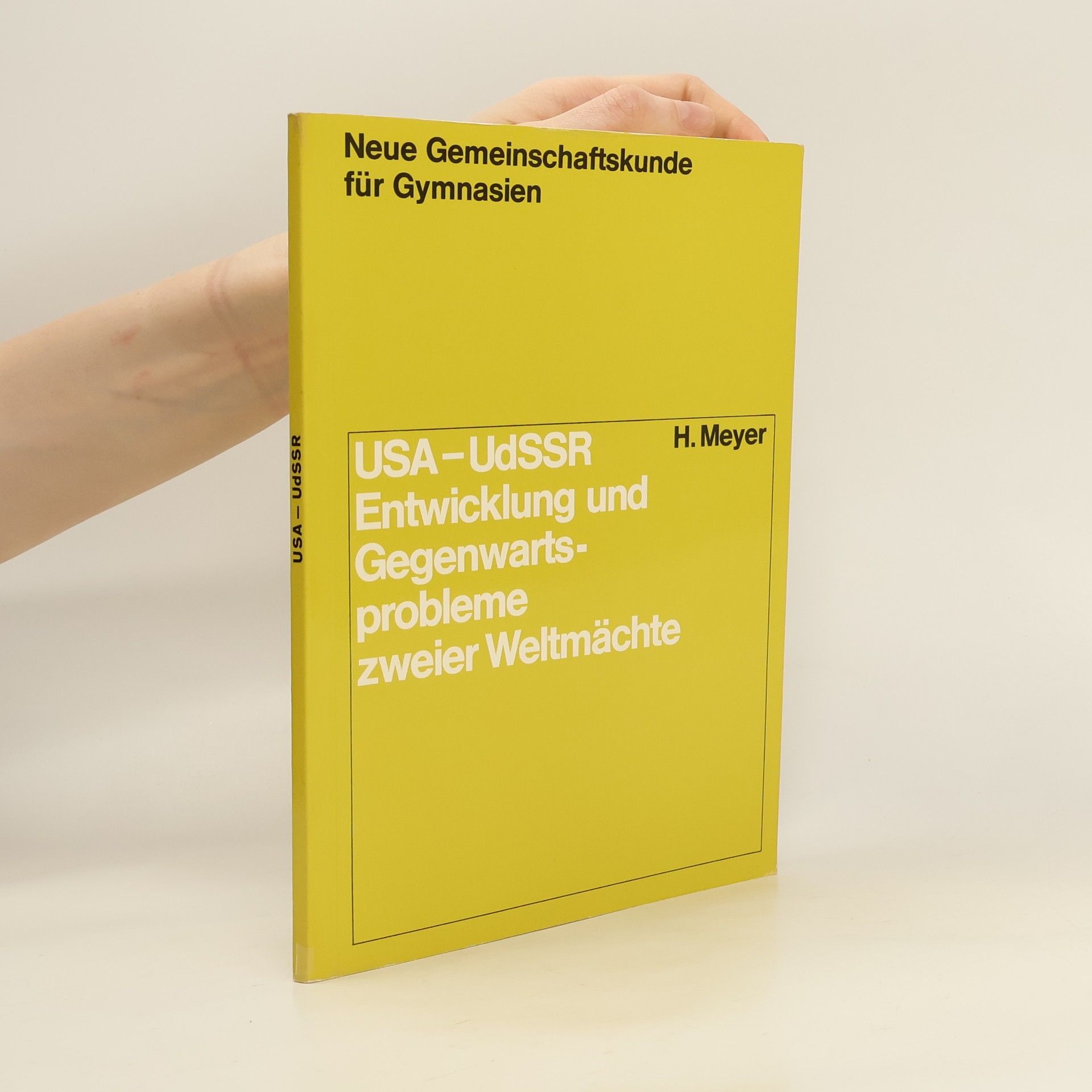 Hermann Mayer USA - UdSSR Entwicklung und Gegenwartsprobleme zweier Weltmächte