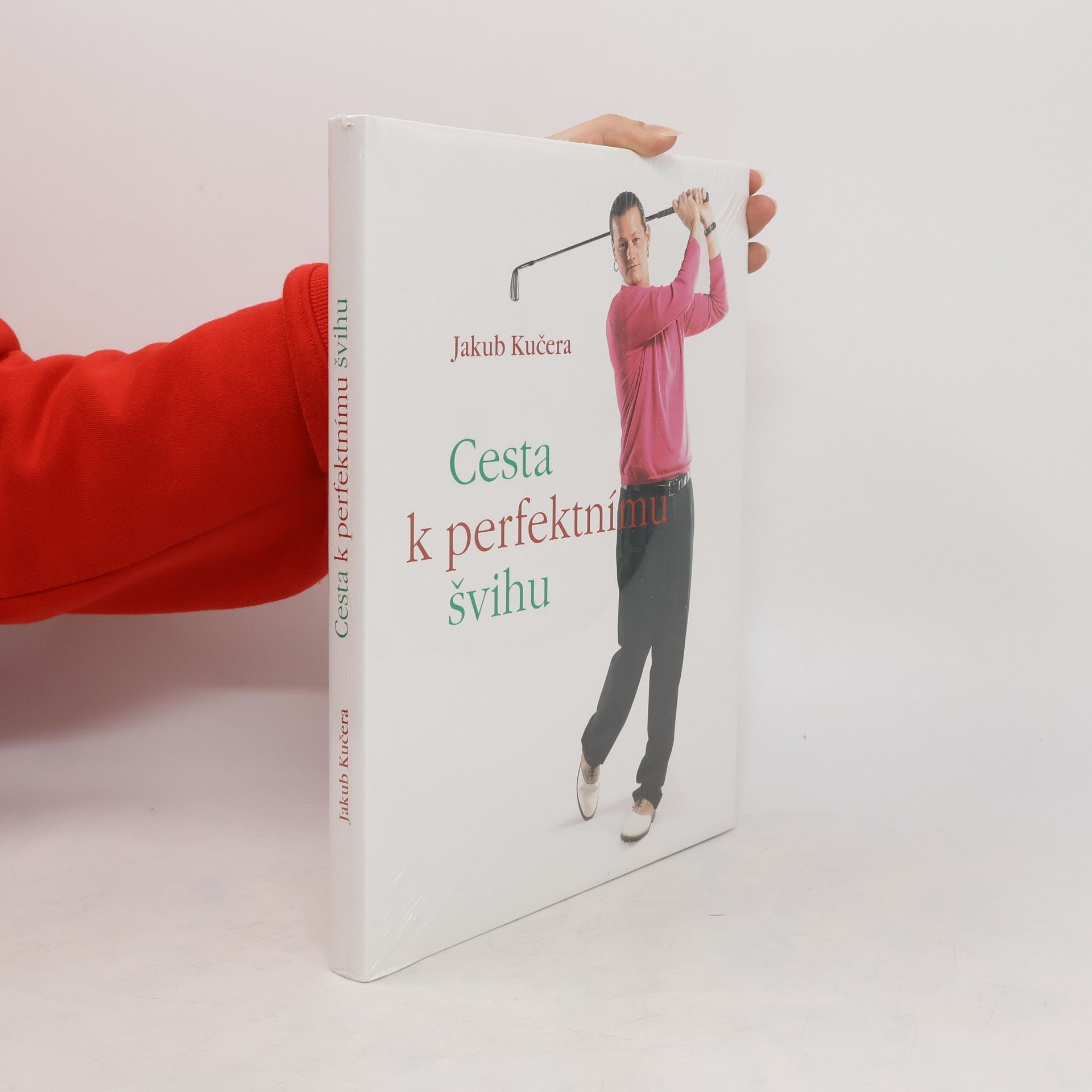 Jakub Kučera Cesta k perfektnímu švihu