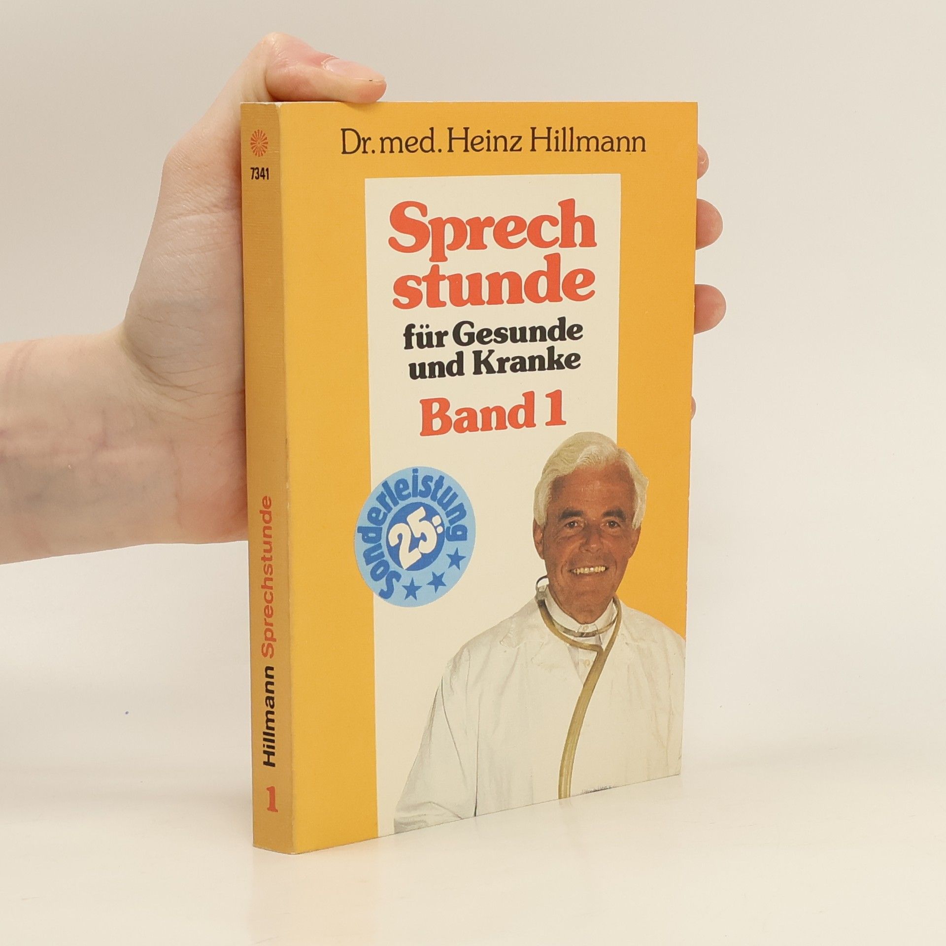 Heinz Hillmann Sprech stunde für Gesunde und Kranke Band I.