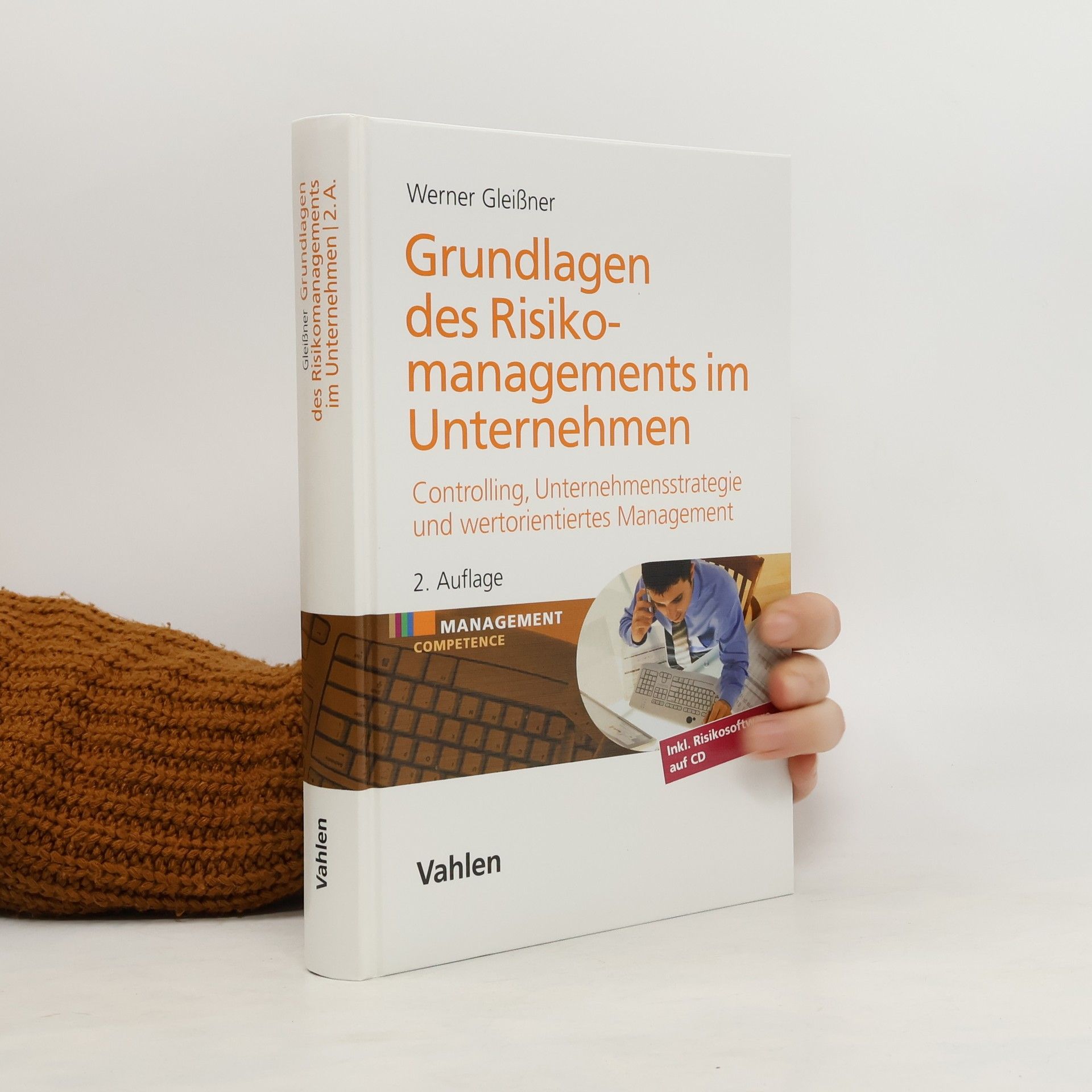 Werner Gleißner Grundlagen des Risikomanagements im Unternehmen