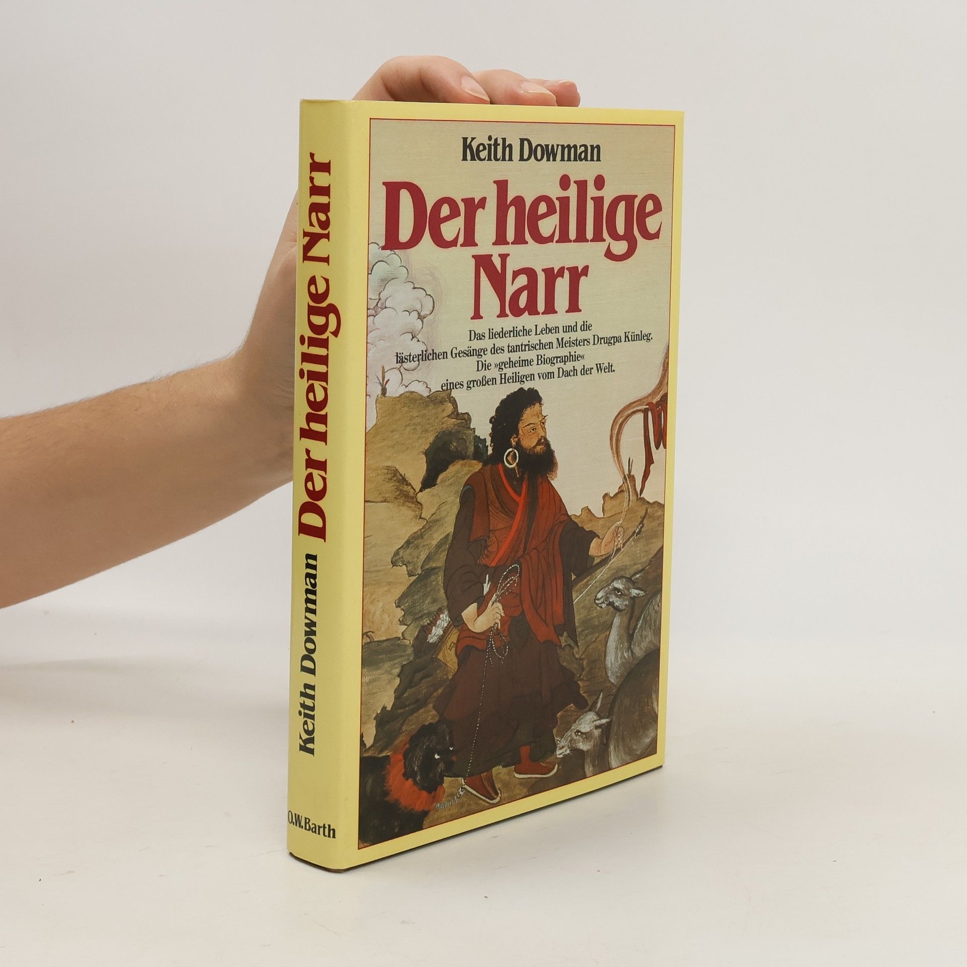 Keith Dowman Der heilige Narr
