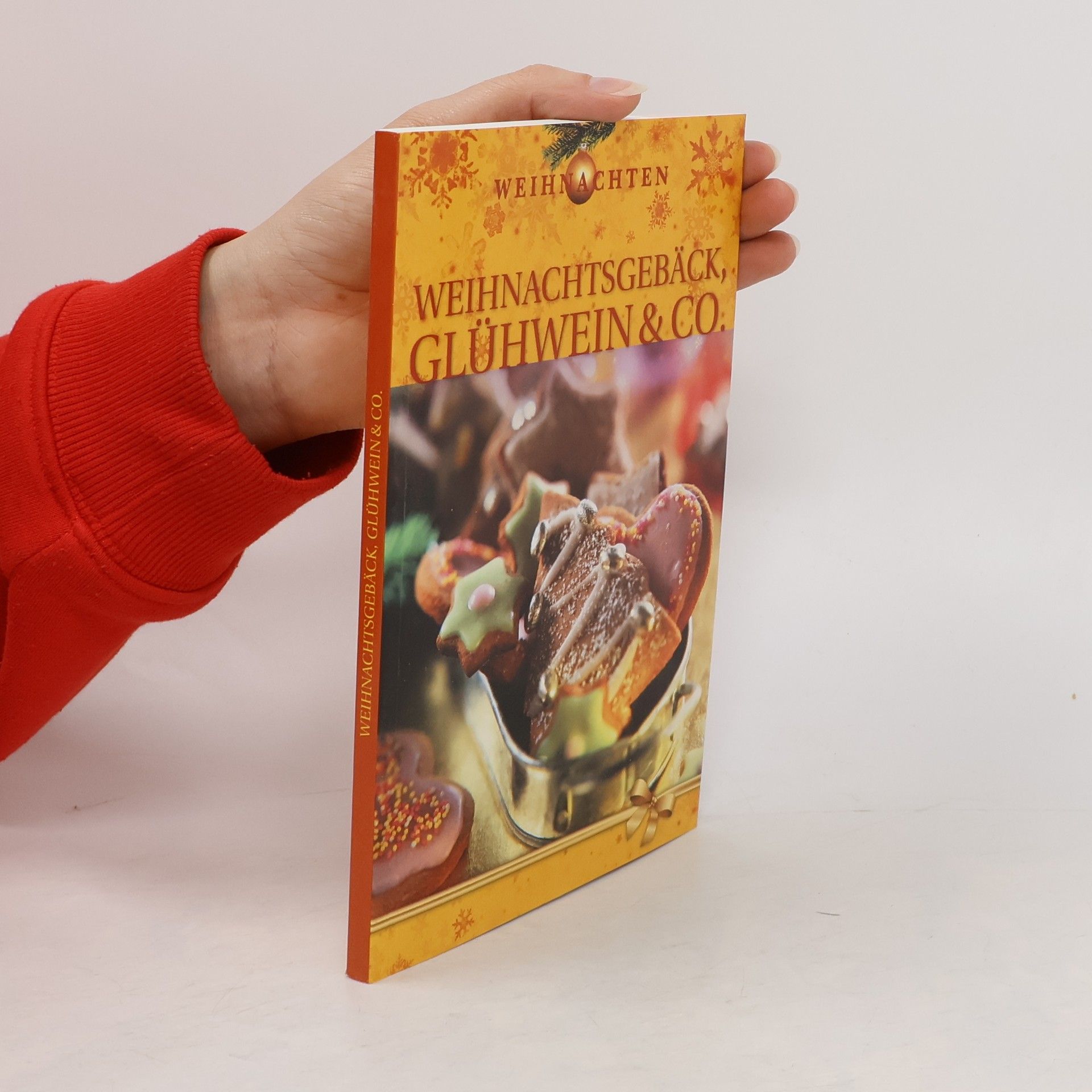 Autorenkollektiv Weihnachtsgebäck, Glühwein & Co.