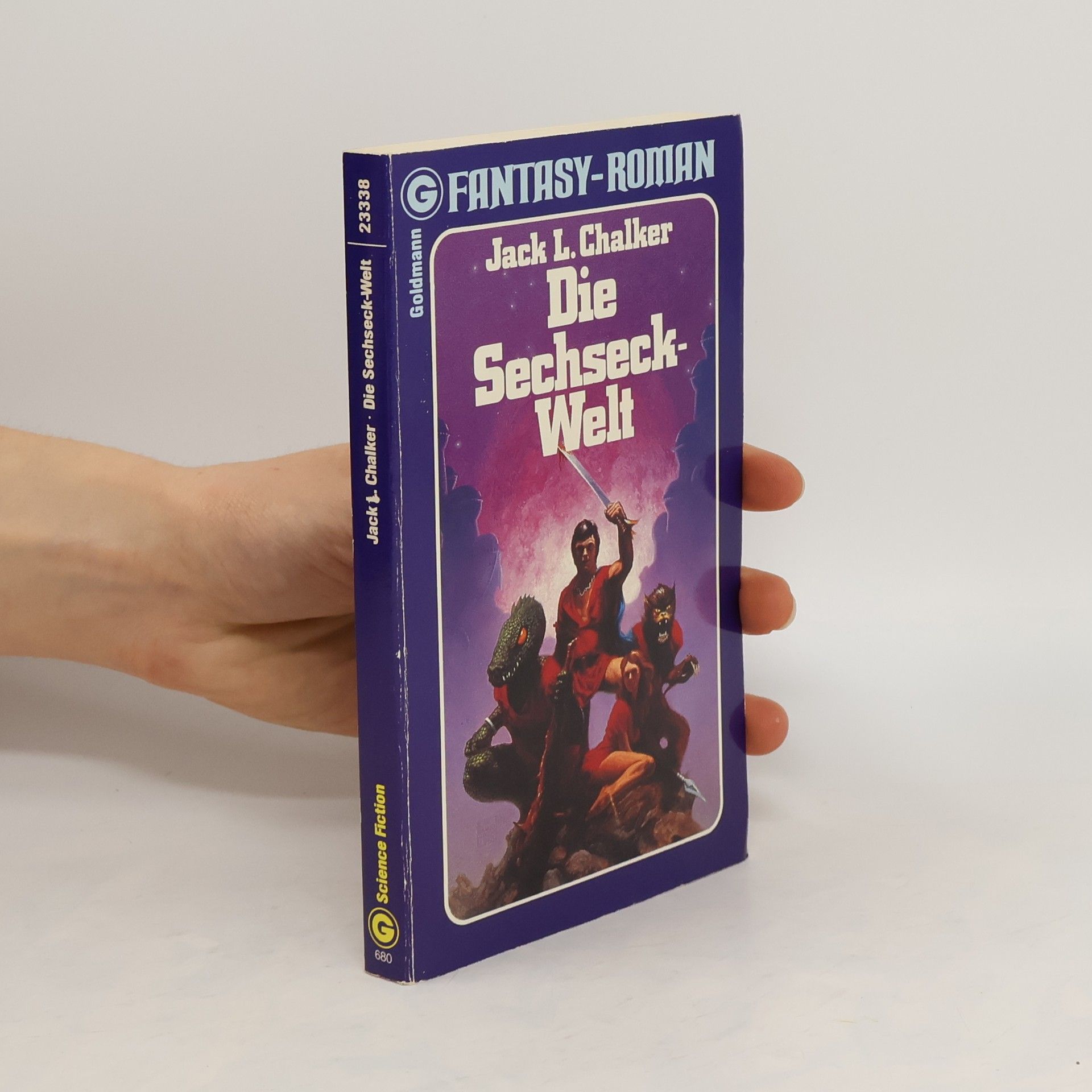 Jack L. Chalker Die Sechseck- Welt.