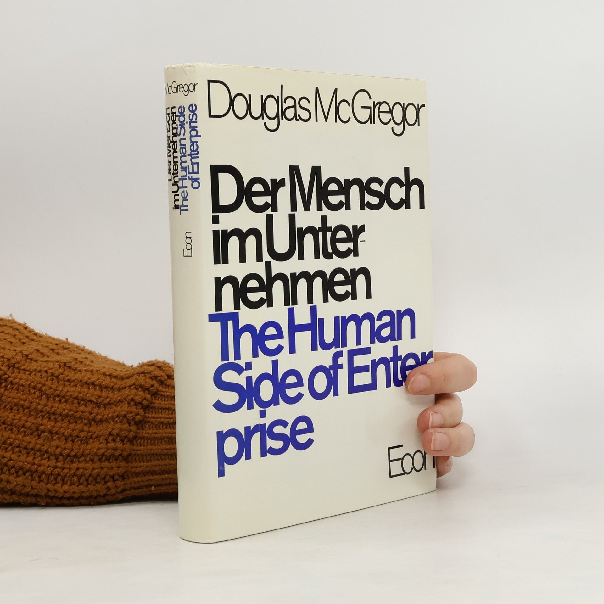 Douglas McGregor Der Mensch im Unternehmen