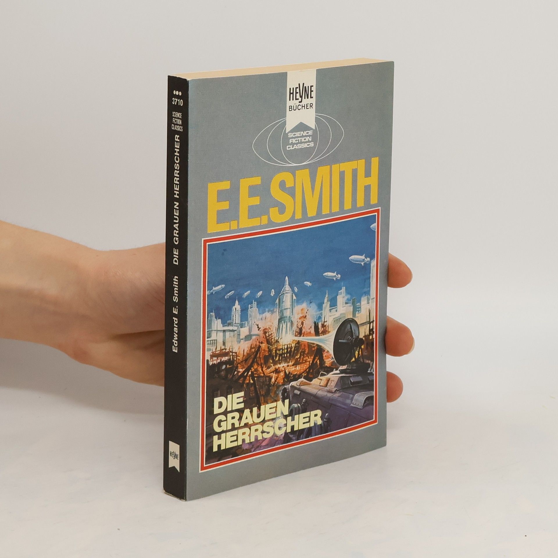 Edward Elmer Smith Die grauen Herrscher