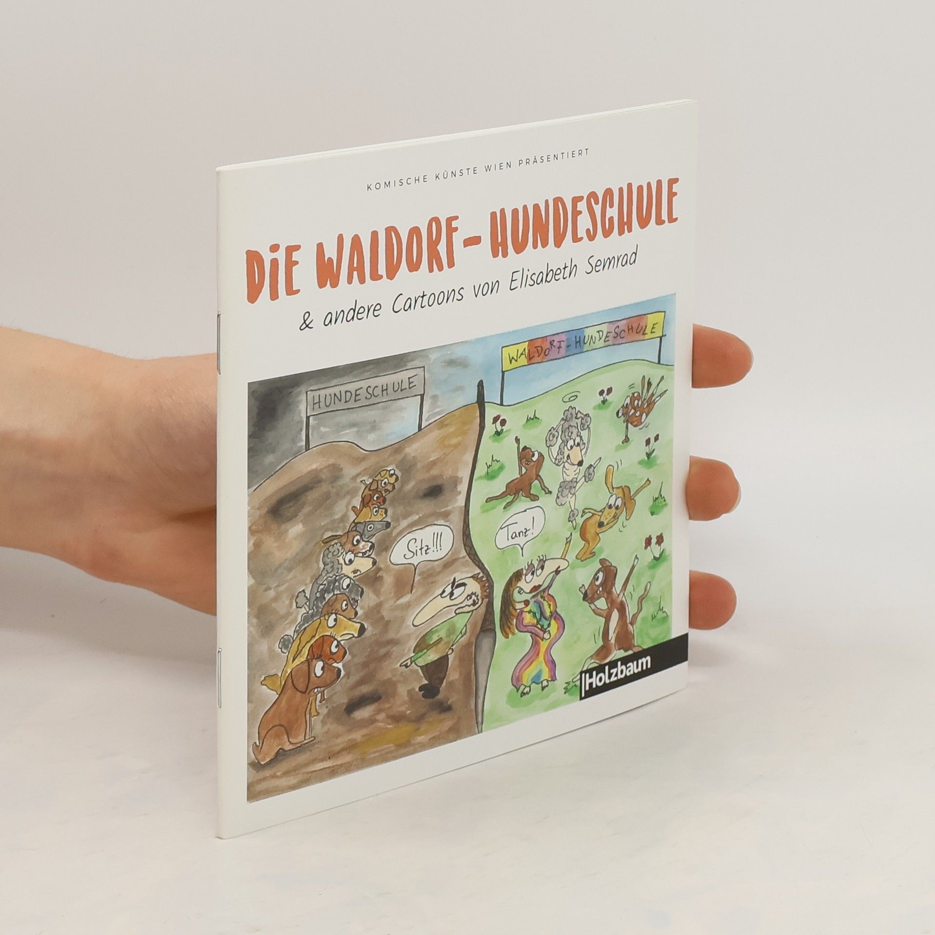 Elisabeth Semrad Die Waldorf-Hundeschule & andere Cartoons