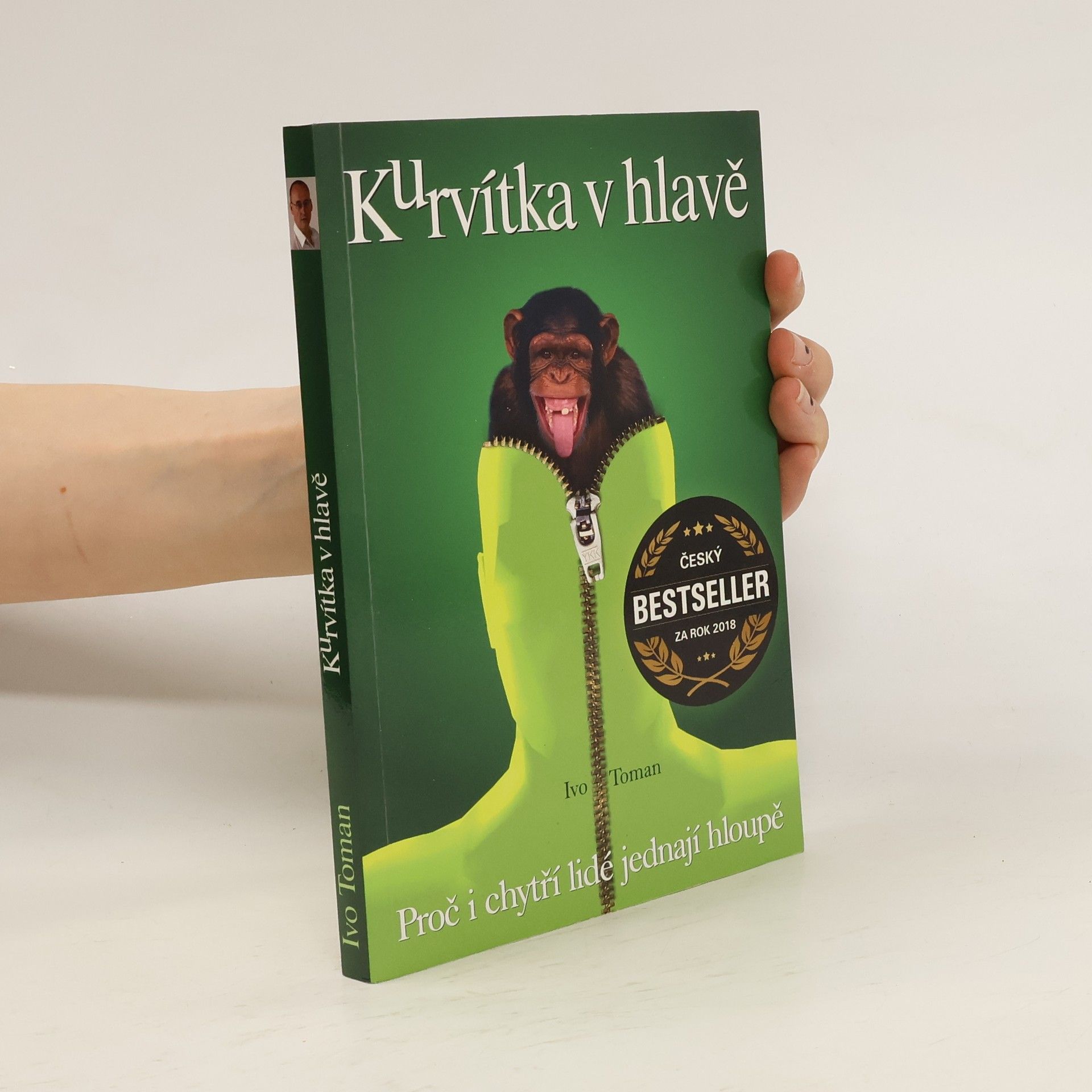 Ivo Toman Kurvítka v hlavě. Proč i chytří lidé jednají hloupě