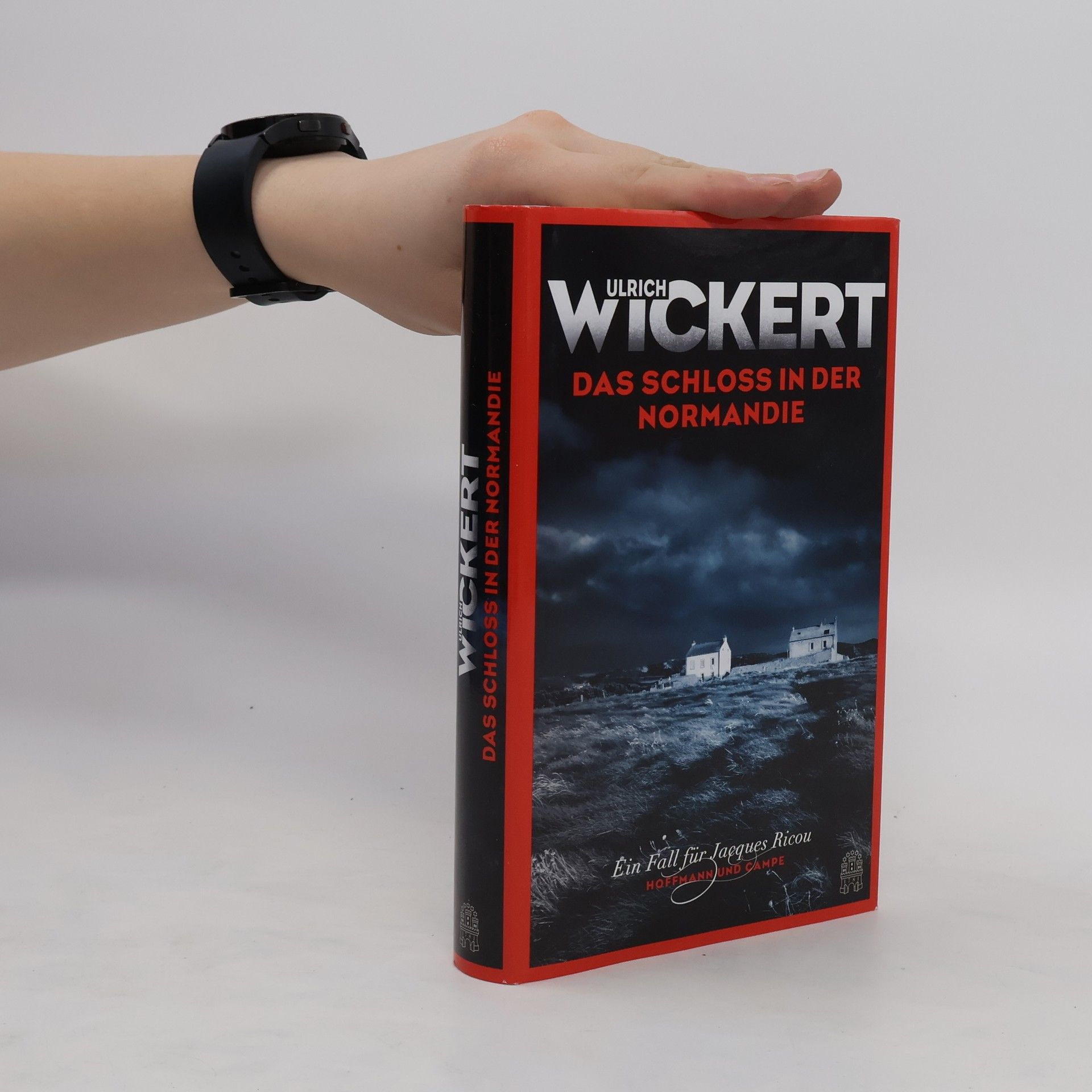 Ulrich Wickert Das Schloss in der Normandie