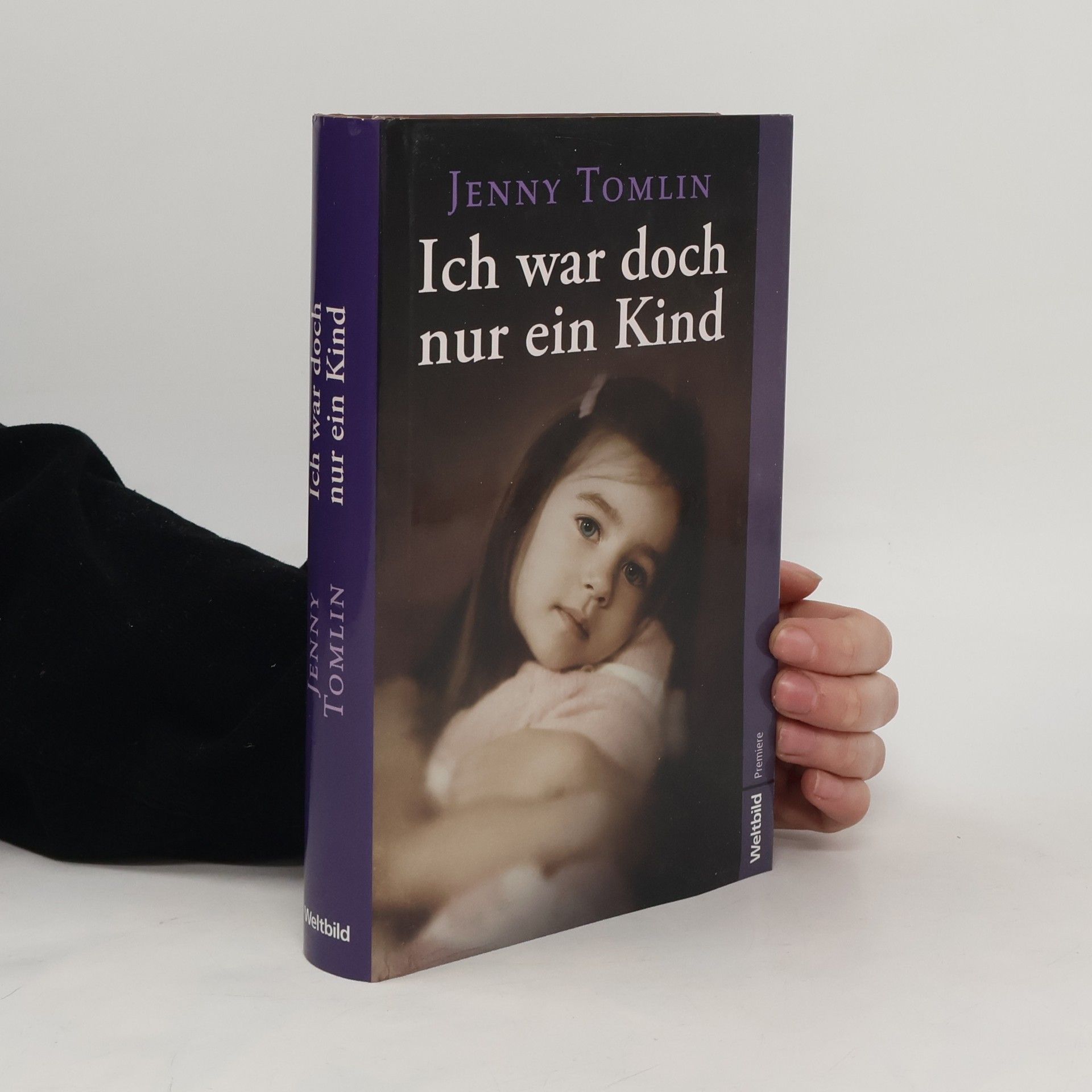 Jenny Tomlin Ich war doch nur ein Kind