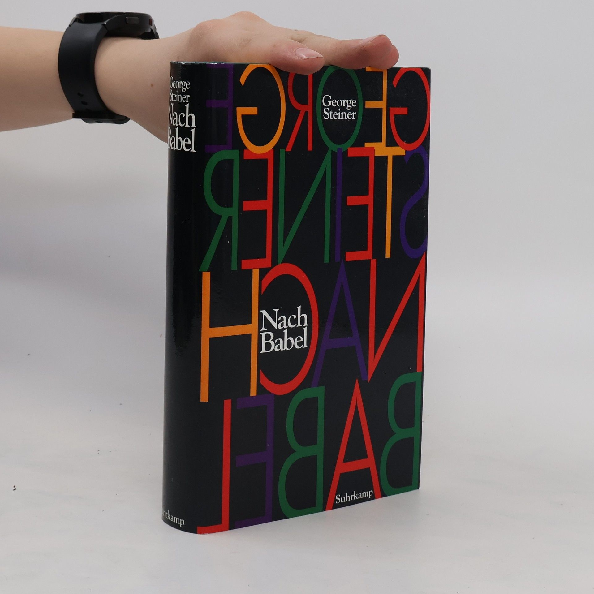 George Steiner Nach Babel