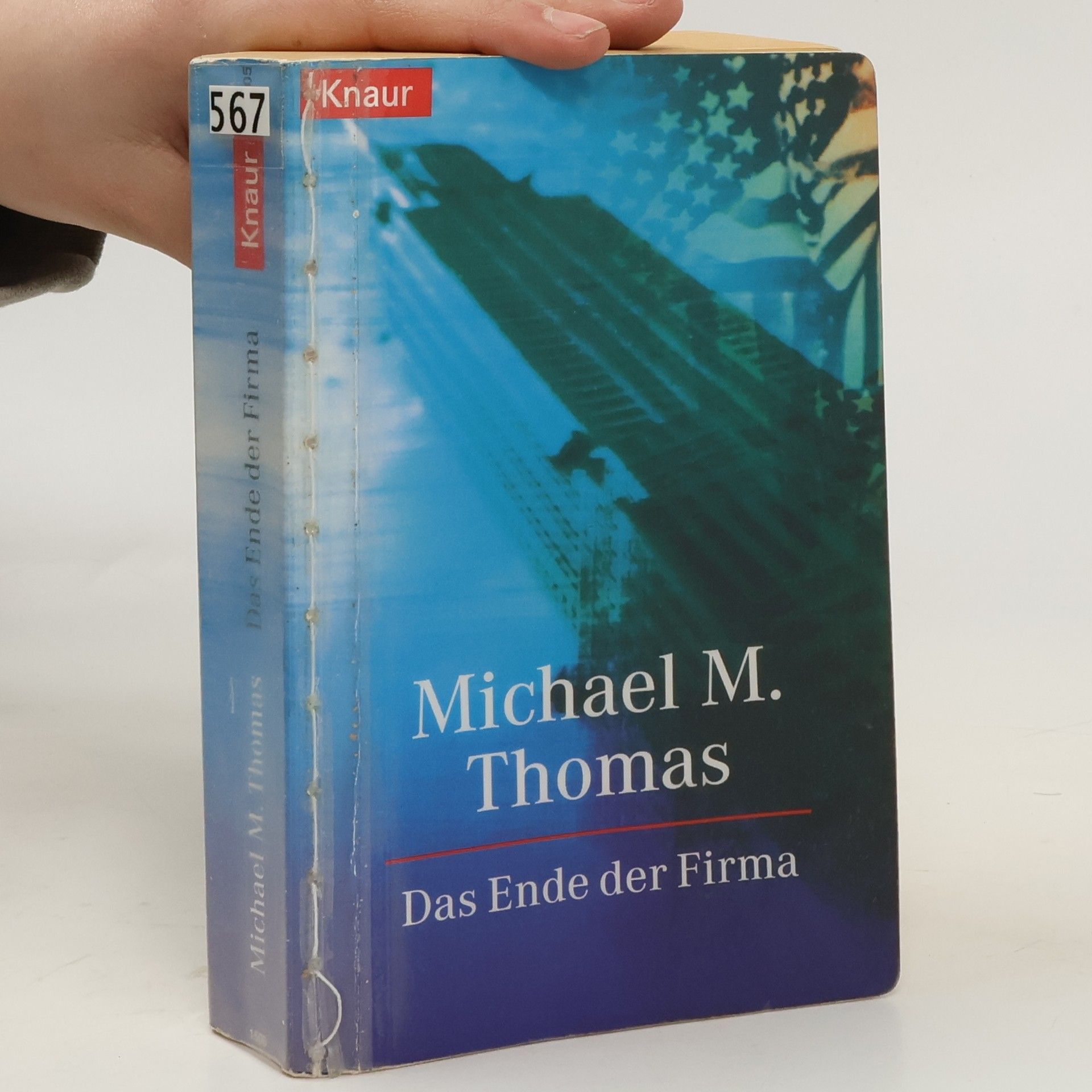 Michael M. Thomas Das Ende der Firma. Roman. Aus d. Amerikan. v. Ute Thiemann