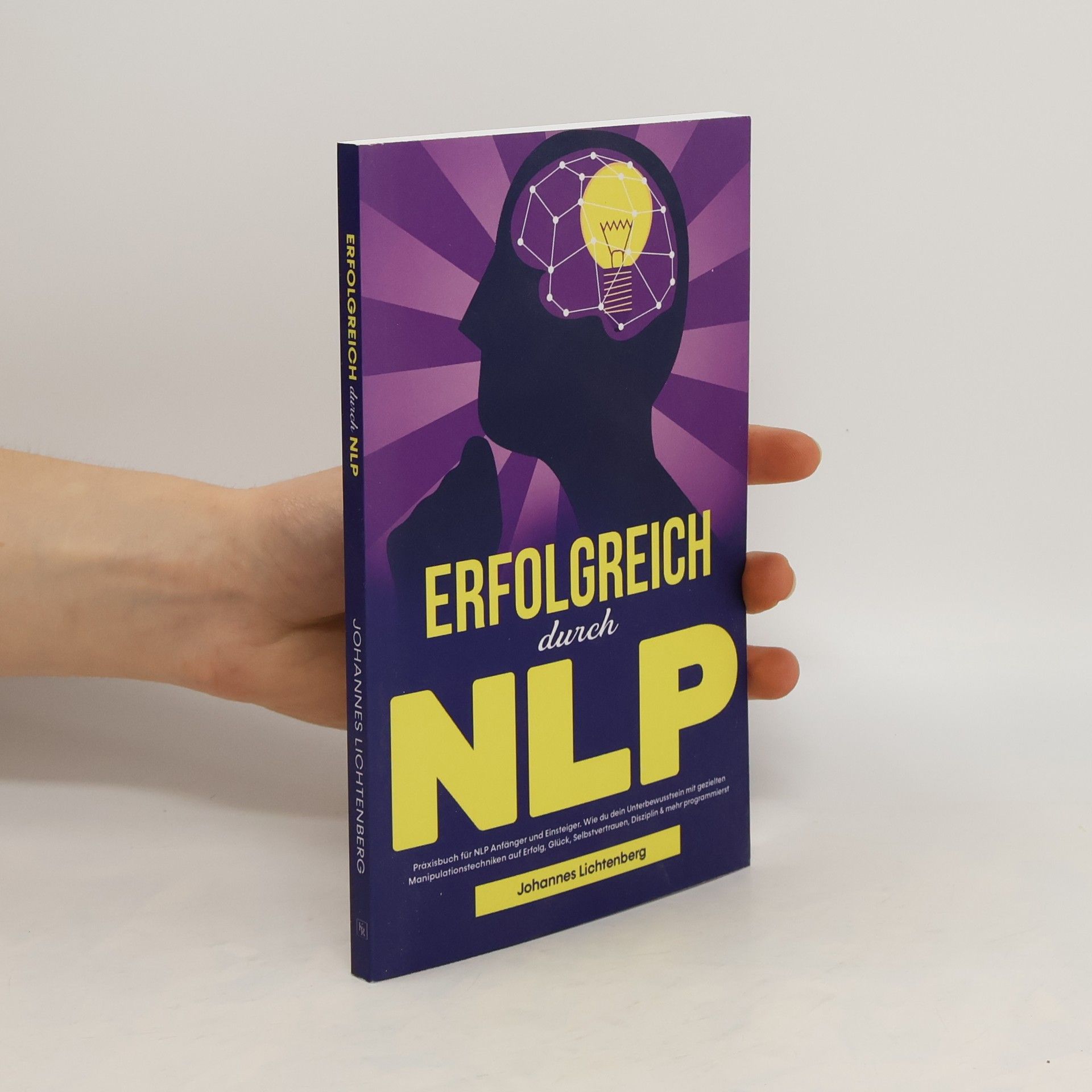 Johannes Lichtenberg Erfolgreich durch NLP