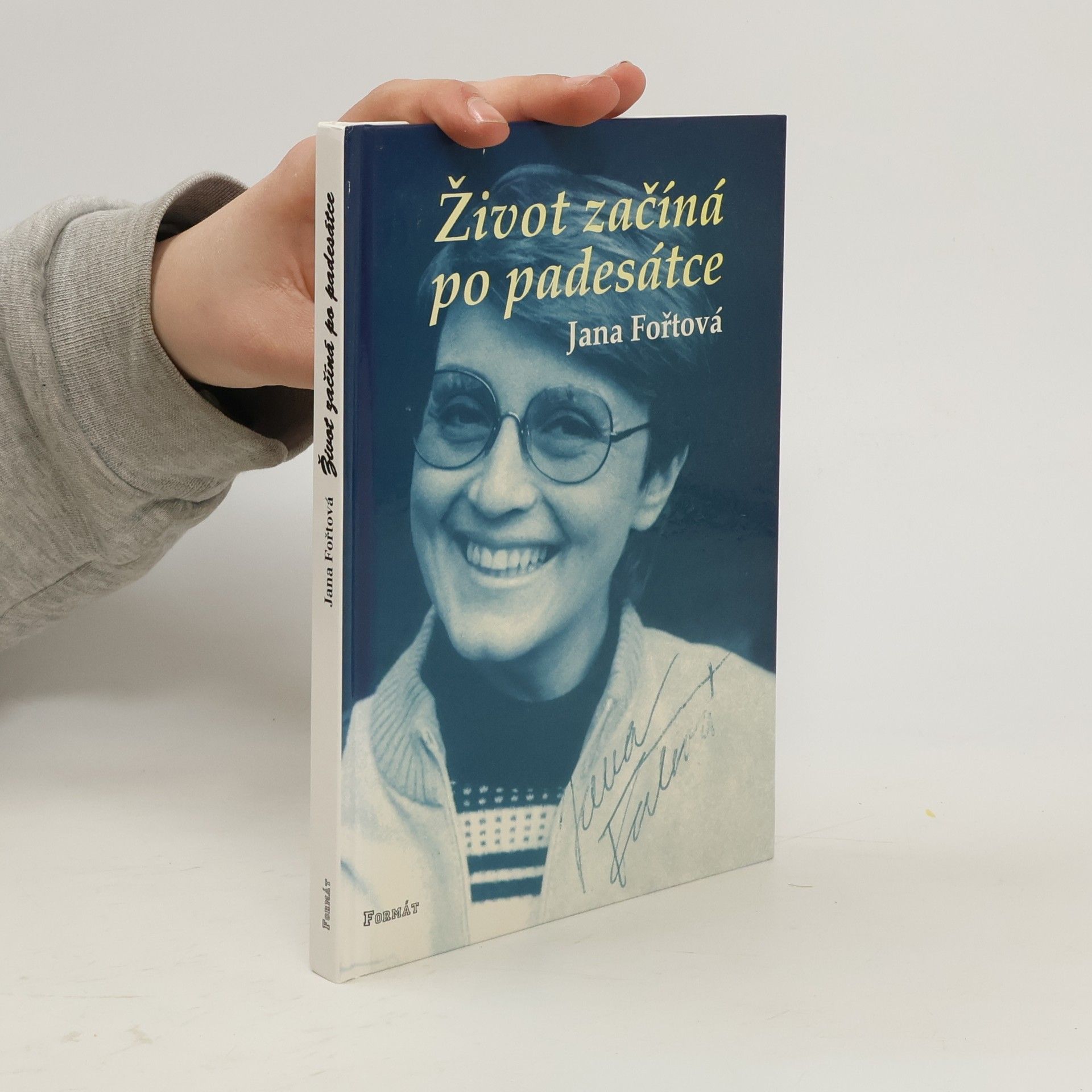 Jana Fořtová Život začíná po padesátce