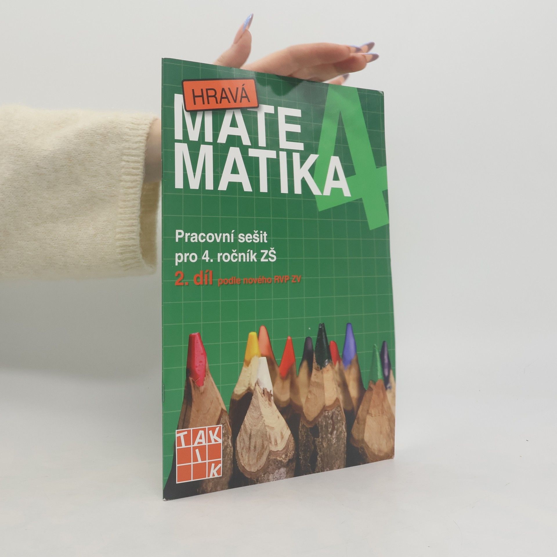 kolektiv Hravá matematika 4. Pracovní sešit pro 4. ročník ZŠ. 2