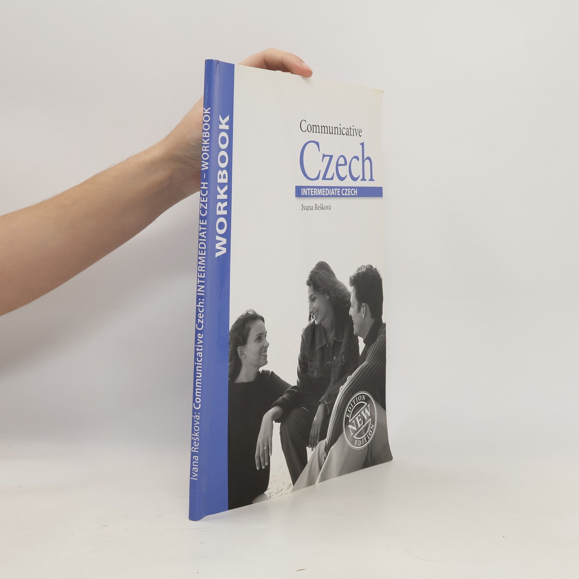 Ivana Rešková Communicative Czech : intermediate Czech. Workbook
