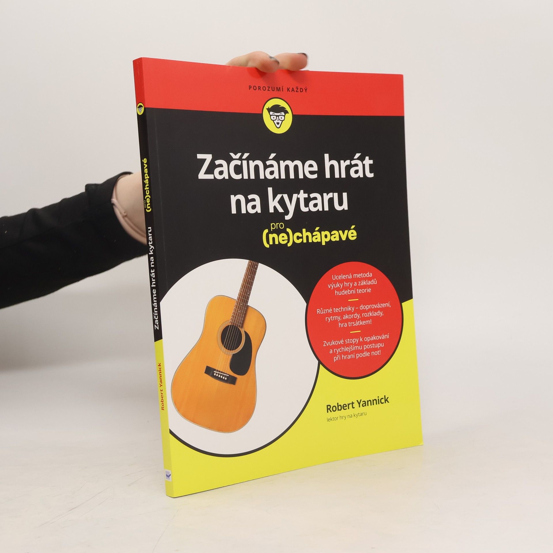 Robert Yannick Začínáme hrát na kytaru pro (ne)chápavé