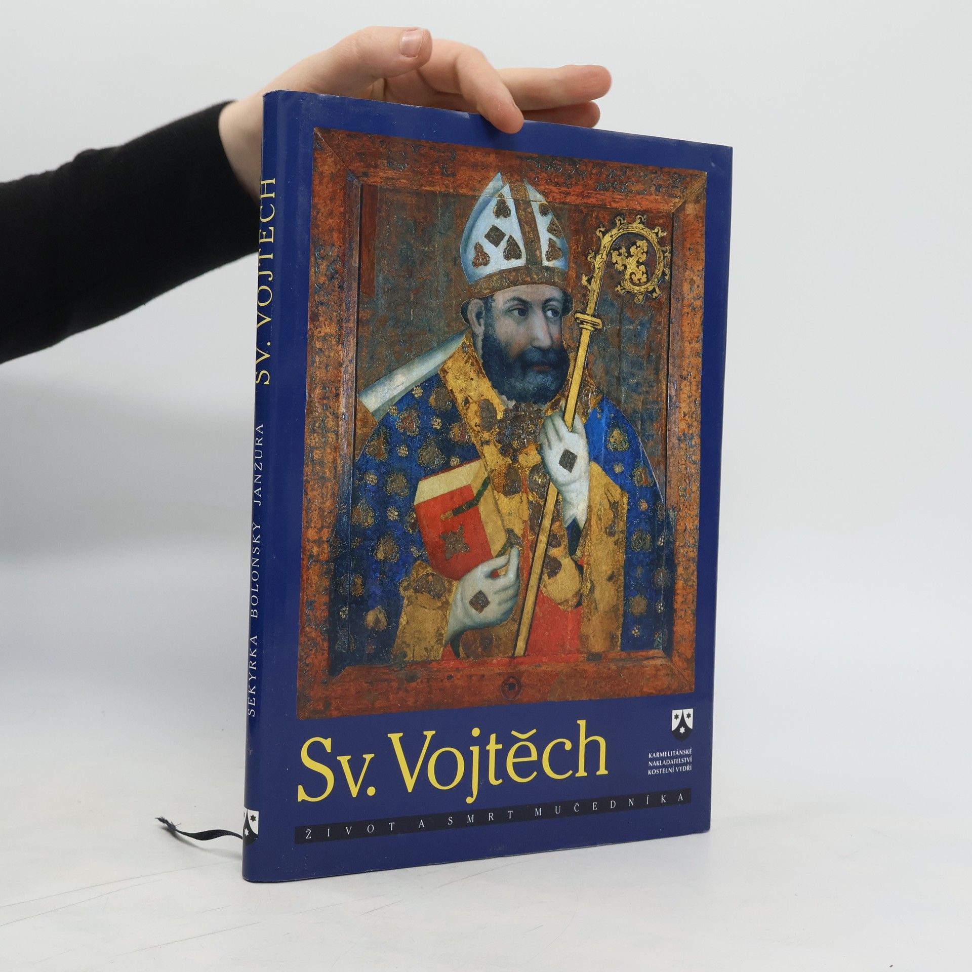 Sekyrka Tomáš Sv. Vojtěch : život a smrt mučedníka