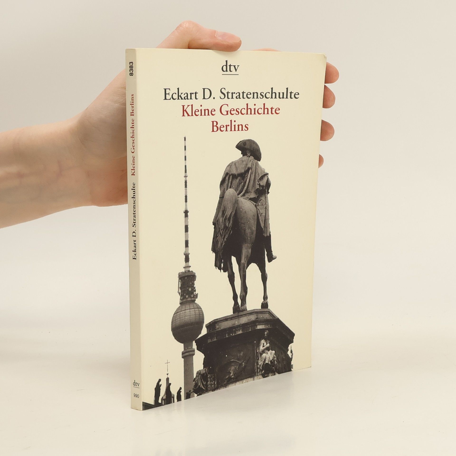 Eckart D. Stratenschulte Kleine Geschichte Berlins