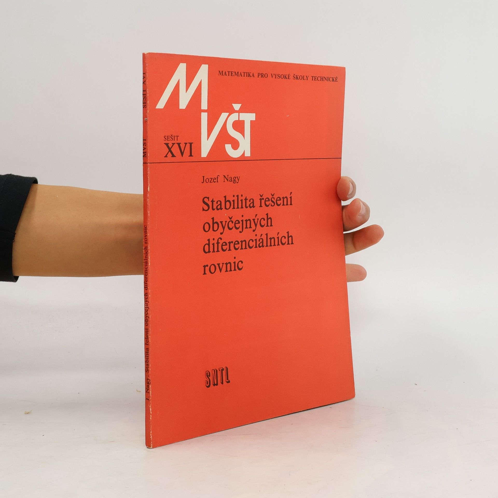 Jozef Nagy Matematika pro vysoké školy technické (sešit č. XVI.). Stabilita řešení obyčejných diferenciálních rovnic.